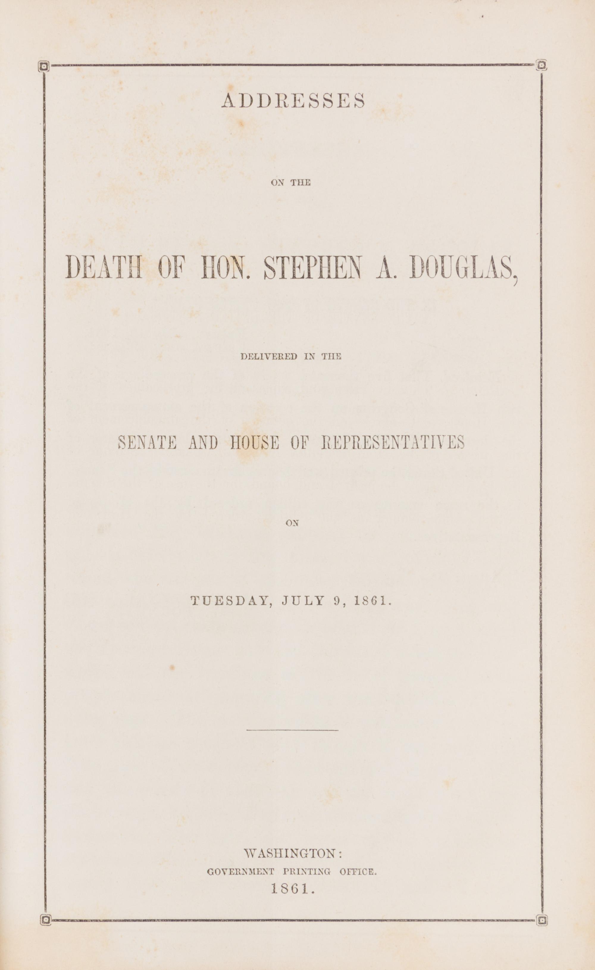 [AMERICAN POLITICS - 19th CENTURY]. A group of 6 pamphlets and speeches, 1858-1861, including: