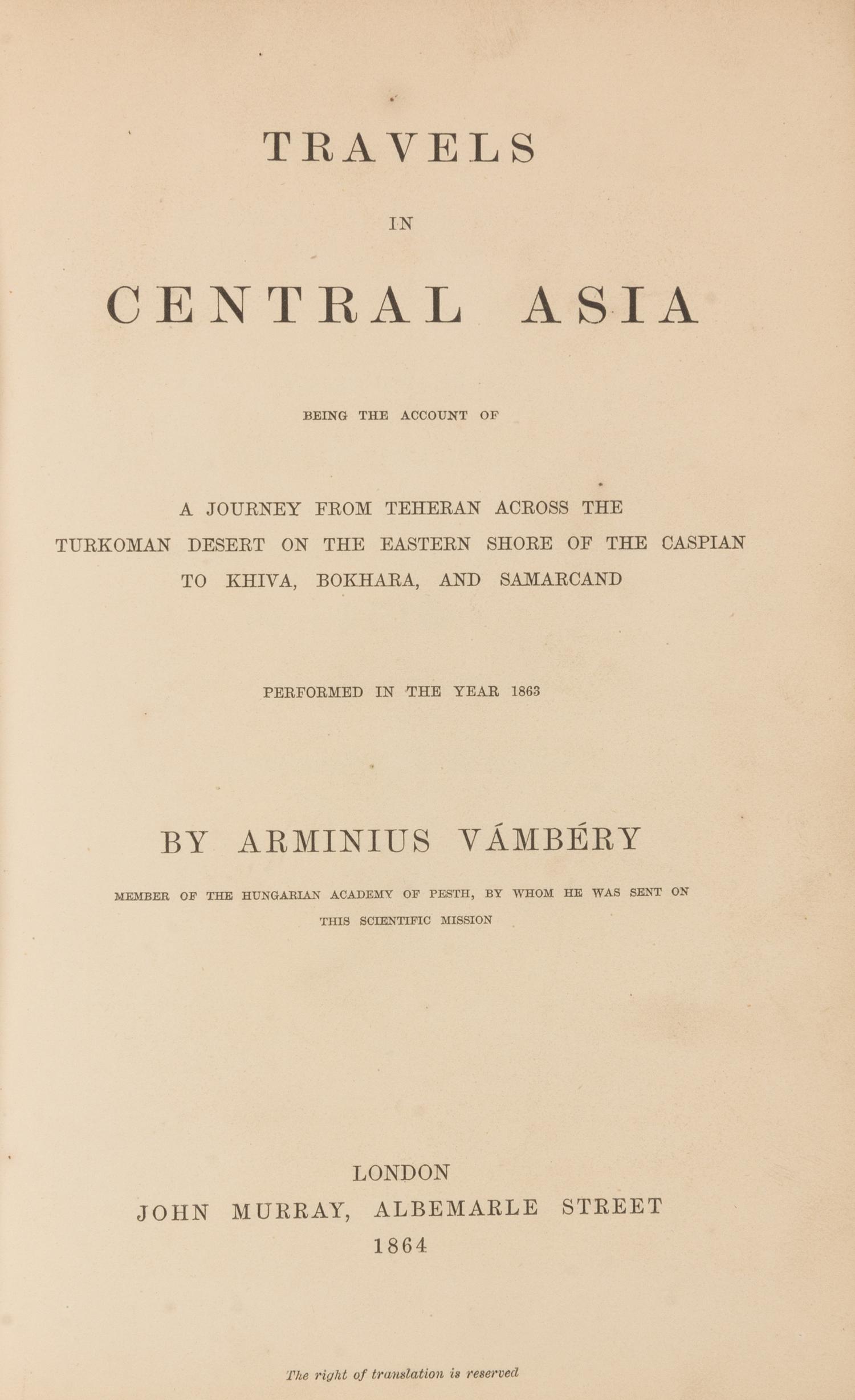 [CENTRAL ASIA]. A group of works about Central Asia. Together, 4 works in 5 volumes.