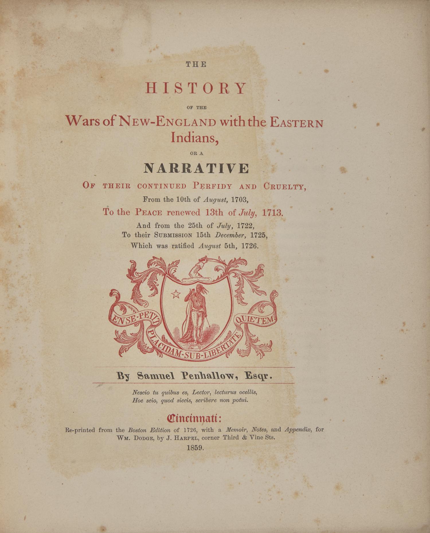 [Native-Americana] Penhallow, Samuel. The History of the Wars of New-England with the Eastern Indians..., 1726 (but 1859), with 2 Extremely Rare Colonial American Military Signatures Tipped-in