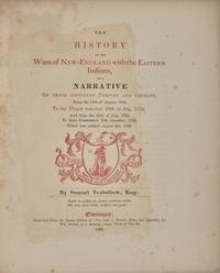 [Native-Americana] Penhallow, Samuel. The History of the Wars of New-England with the Eastern Indians..., 1726 (but 1859), with 2 Extremely Rare Colonial American Military Signatures Tipped-in
