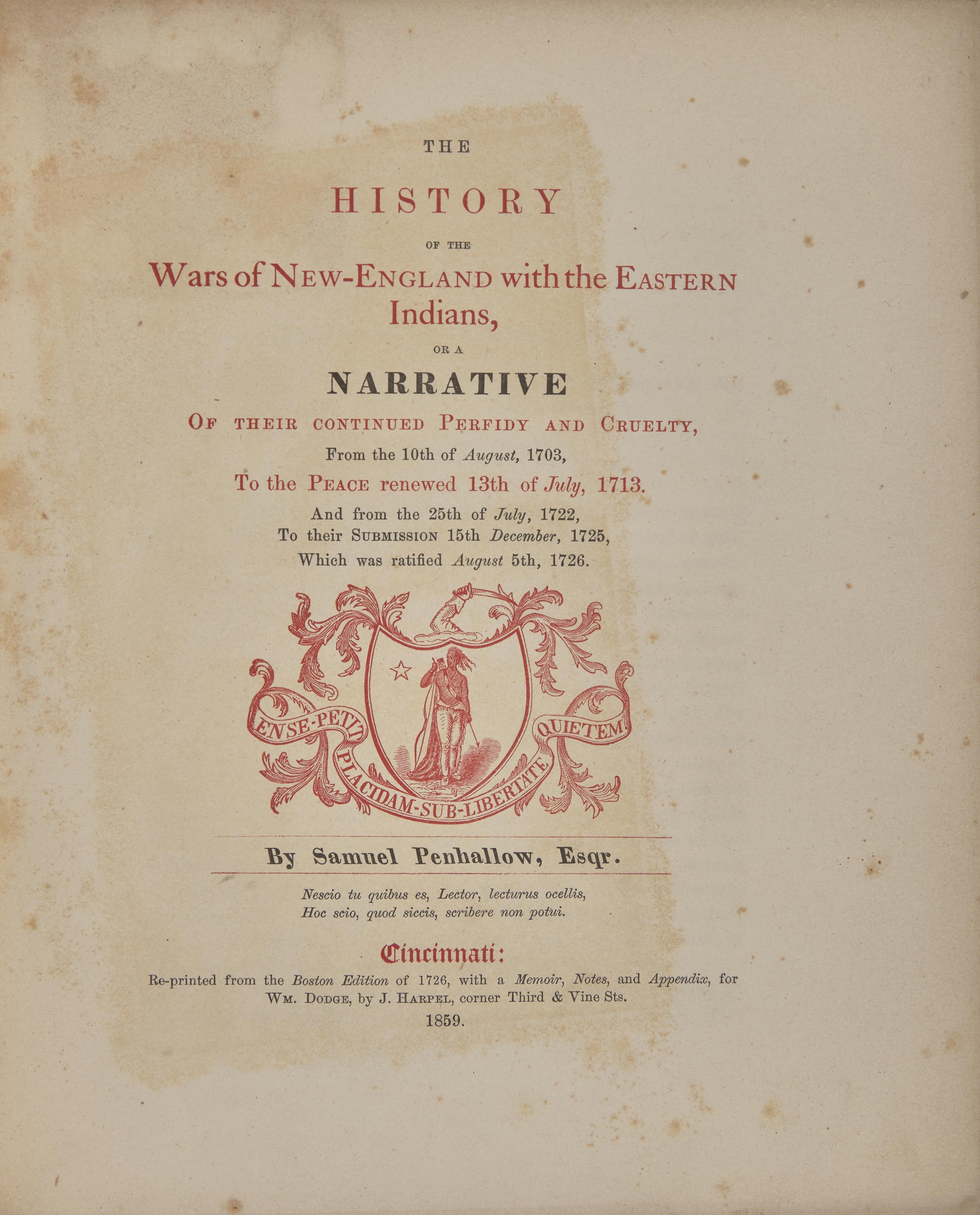 [Native-Americana] Penhallow, Samuel. The History of the Wars of New-England with the Eastern Indians..., 1726 (but 1859), with 2 Extremely Rare Colonial American Military Signatures Tipped-in
