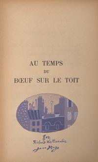 [Art] [Hugo, Jean] Sachs, Maurice. Au Temps du Boeuf sur le Toit