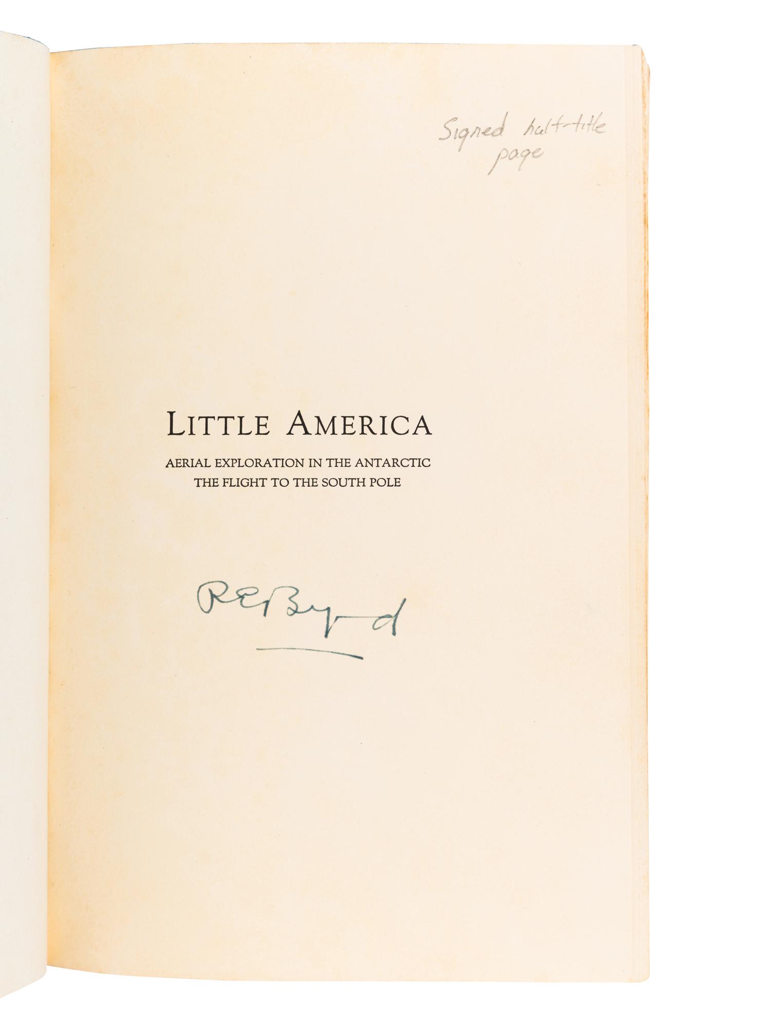 [EXPLORATION -- POLAR]. BYRD, Richard Evelyn, Jr. (1888-1957). Little America: Aerial Exploration in the Antarctic. New York: G.P. Putnam's Sons, 1930.