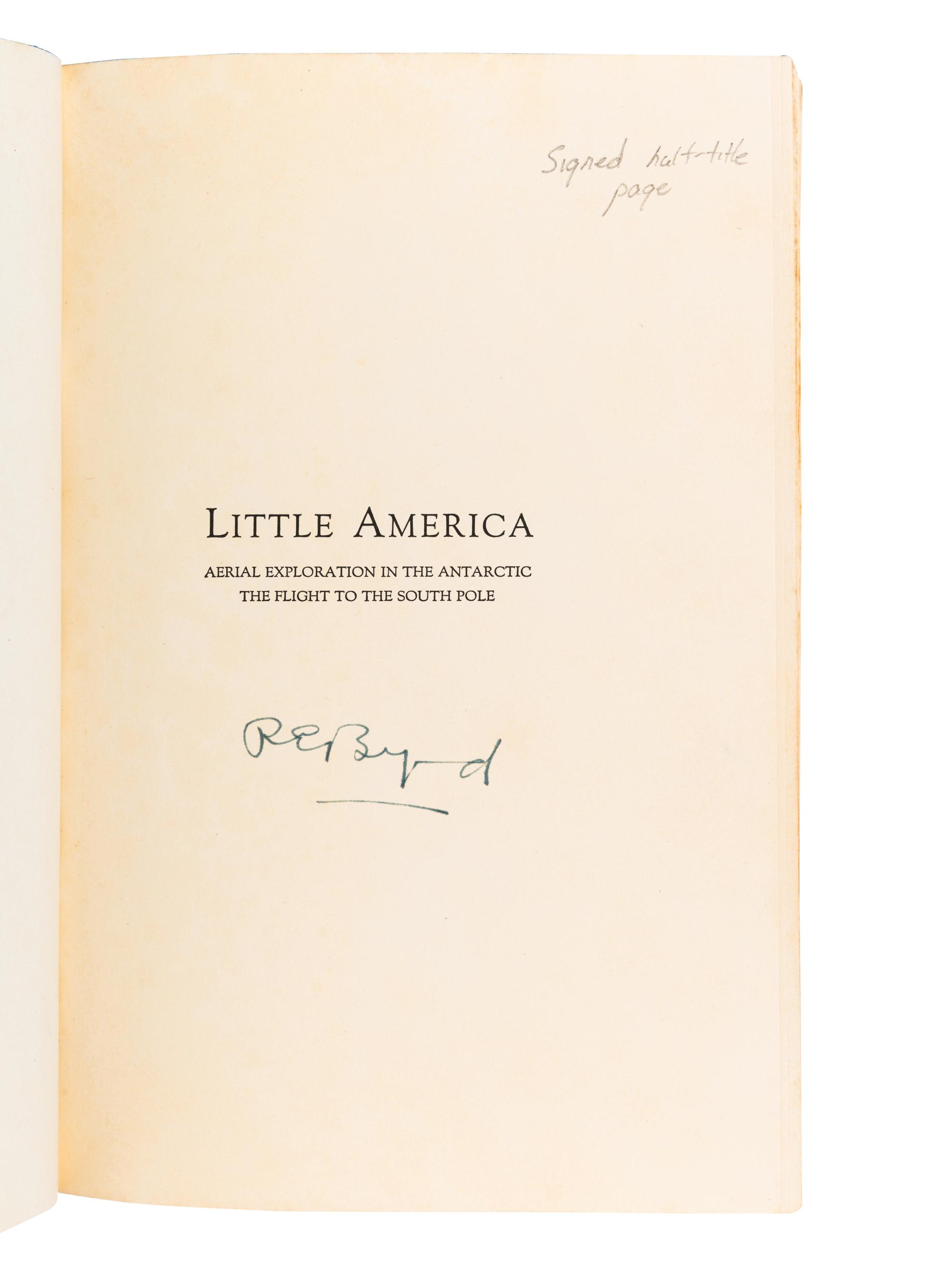 [EXPLORATION -- POLAR]. BYRD, Richard Evelyn, Jr. (1888-1957). Little America: Aerial Exploration in the Antarctic. New York: G.P. Putnam's Sons, 1930.