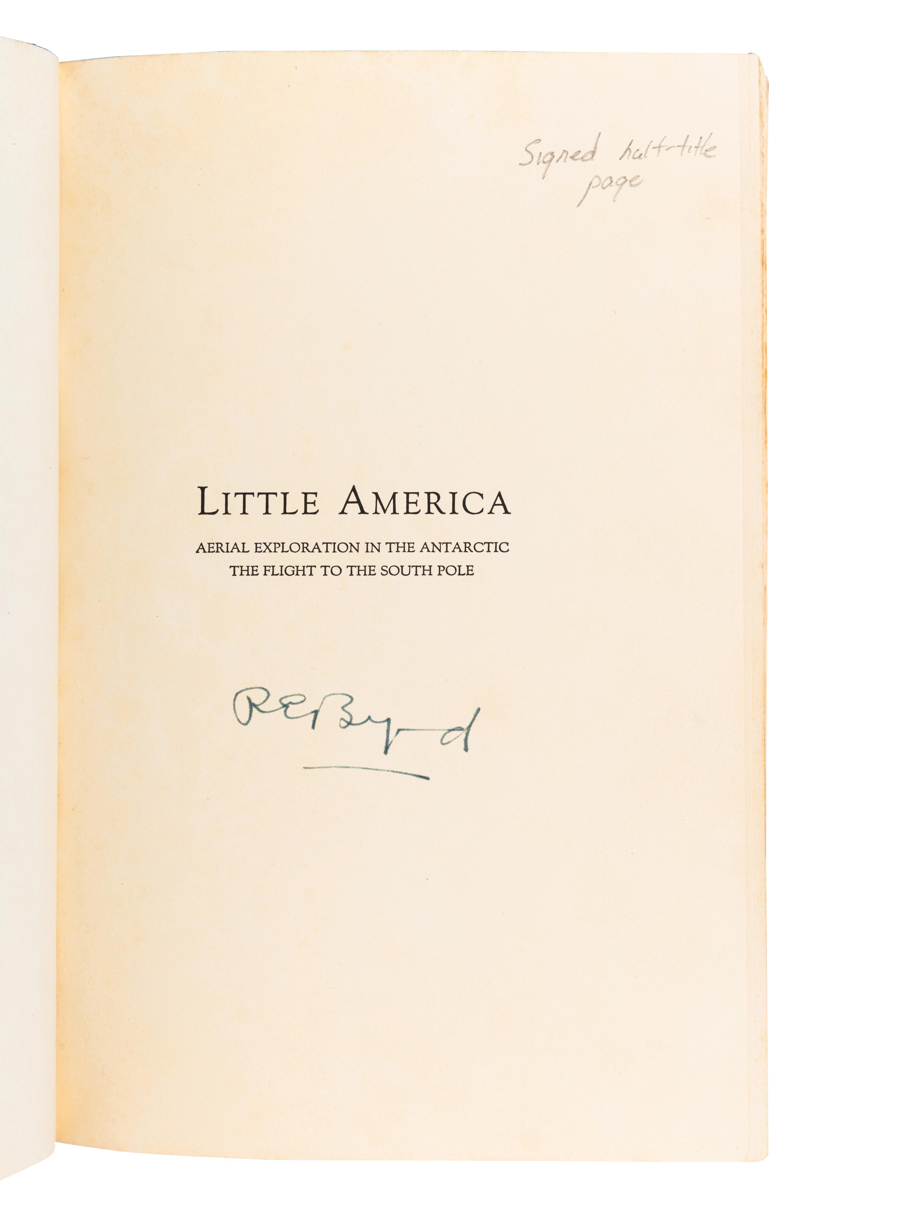 [EXPLORATION -- POLAR]. BYRD, Richard Evelyn, Jr. (1888-1957). Little America: Aerial Exploration in the Antarctic. New York: G.P. Putnam's Sons, 1930.