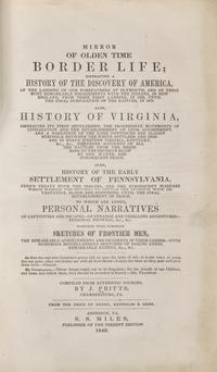 [Americana] Pritts, J. Incidents of Border Life, Illustrative of the Times and Condition of the First Settlements in Parts of the Middle and Western States...