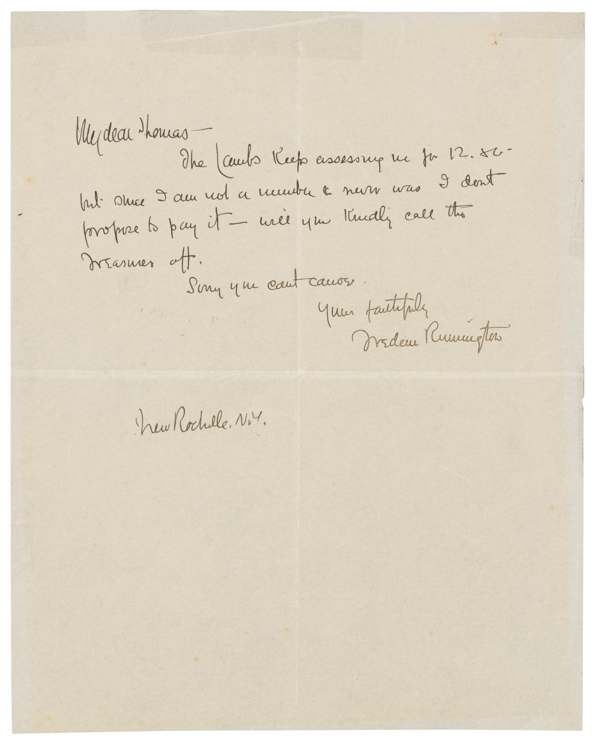REMINGTON, Frederic (1861-1909). Autograph letter signed ("Frederic Remington"), to Thomas. New Rochelle, NY, n.d.