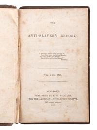 [SLAVERY & ABOLITION]. The Anti-Slavery Record. Vol. I, for 1835. New York: R.G. Williams, American Anti-Slavery Society, 1835.
