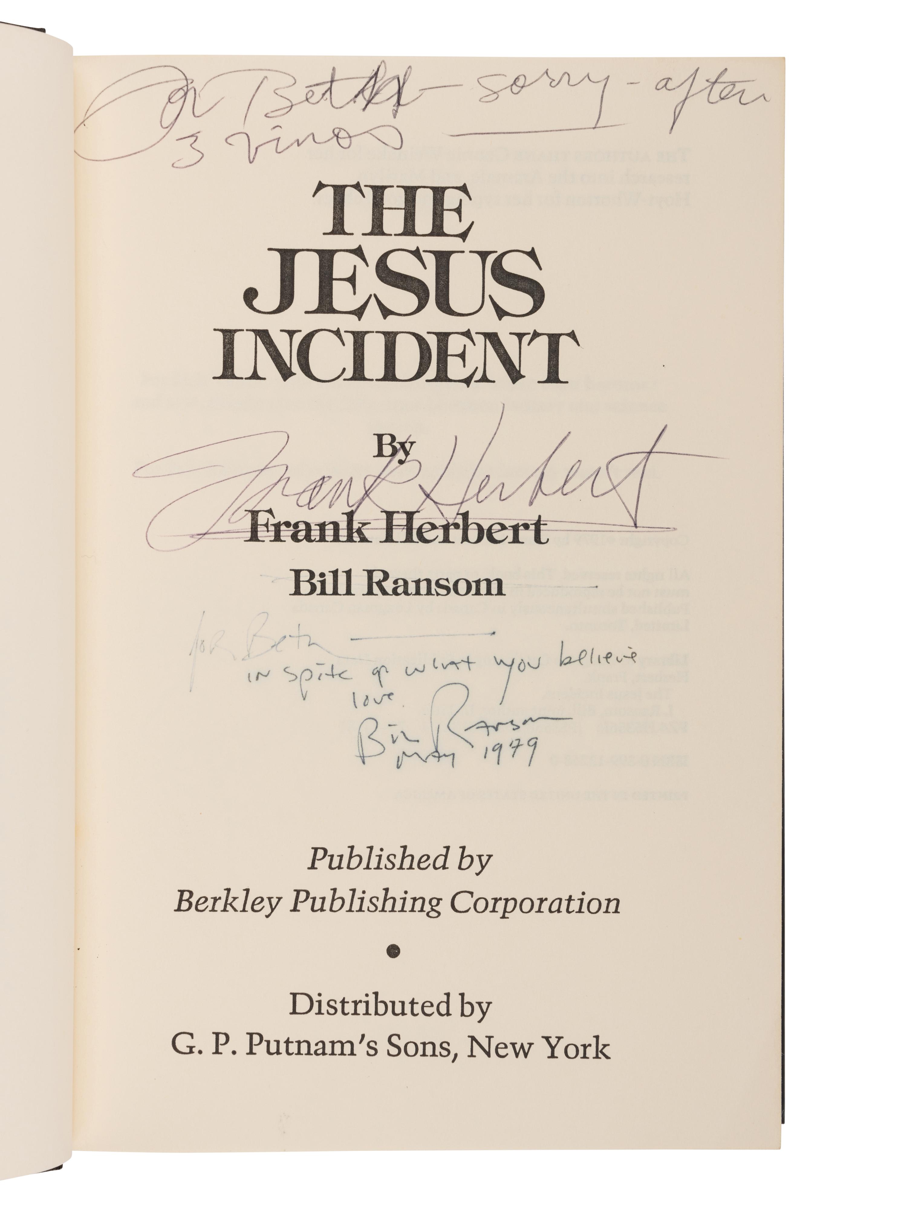 HERBERT, Frank (1920-1986) and Bill RANSOM (b. 1945). The Jesus Incident . New York: Berkley Publishing Corporation for G.P. Putnam's Sons, 1979.