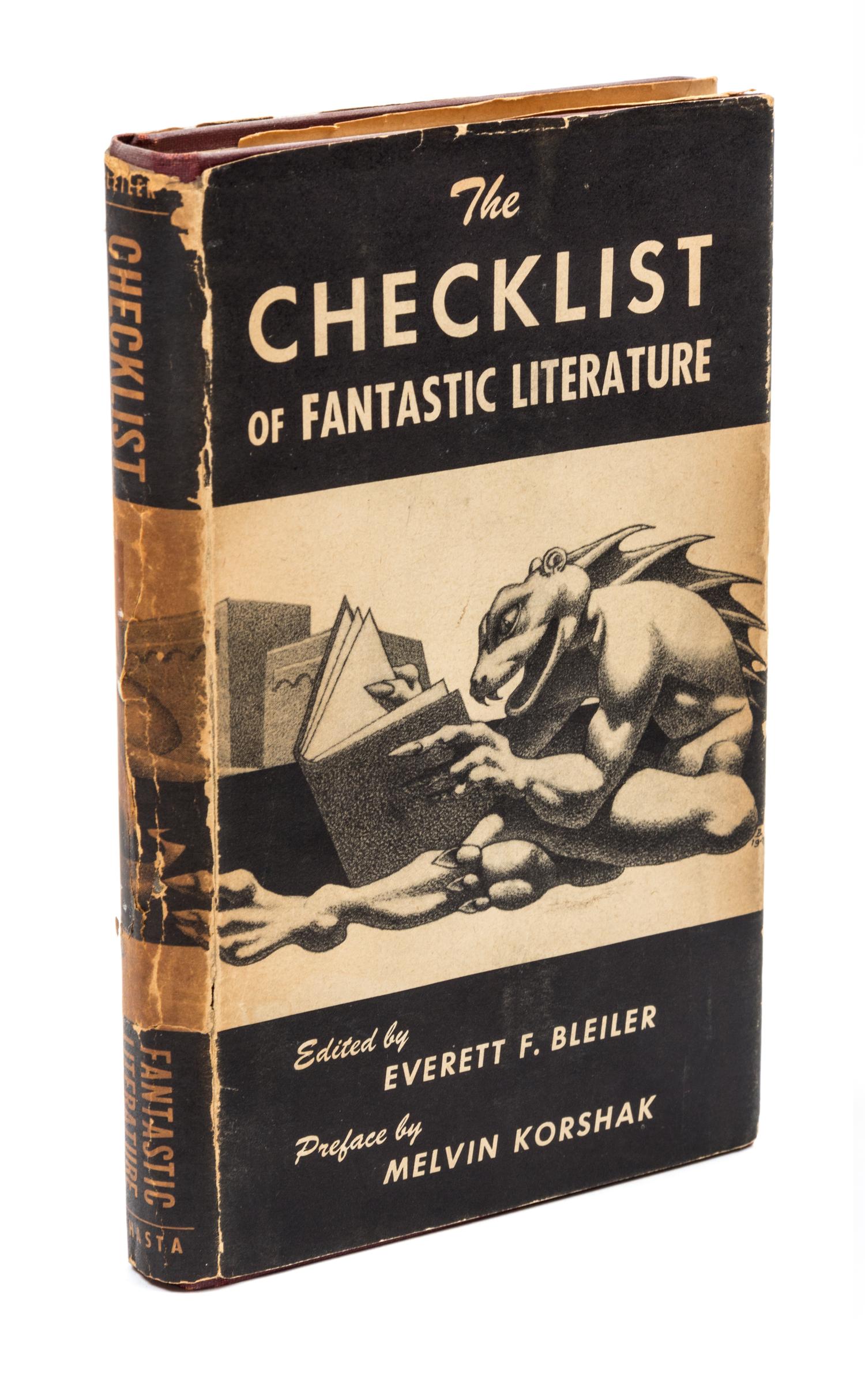 BLEILER, Everett F. (1920-2010). The Checklist of Fantastic Literature. Chicago: Shasta, 1948. FIRST EDITION PRESENTATION COPY.