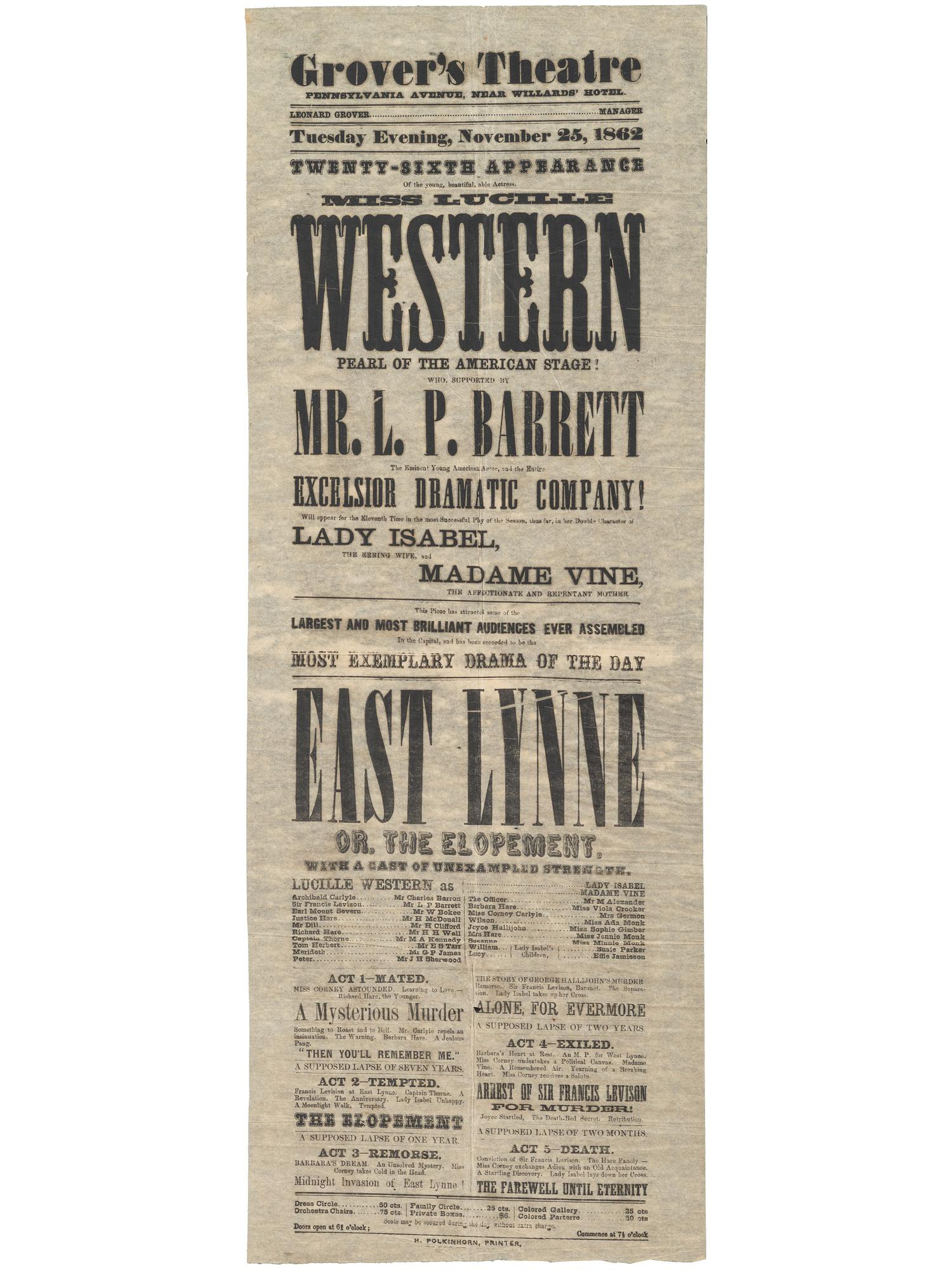 [THEATRE]. A group of 2 broadsides promoting performances at Grover's Theatre, Washington, DC, and Walnut Street Theatre, Philadelphia, which is headlined by Campbells Minstrels. 1862-1863.
