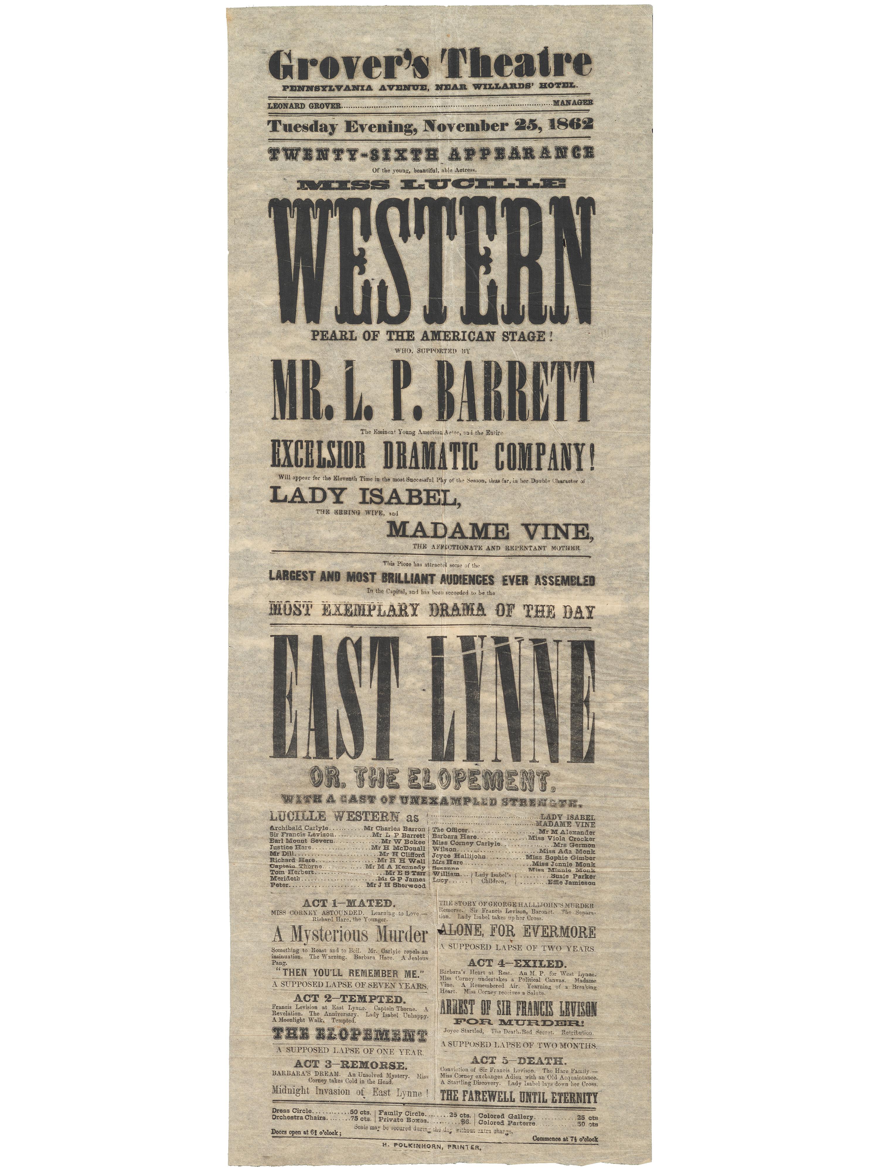[THEATRE]. A group of 2 broadsides promoting performances at Grover's Theatre, Washington, DC, and Walnut Street Theatre, Philadelphia, which is headlined by Campbells Minstrels. 1862-1863.