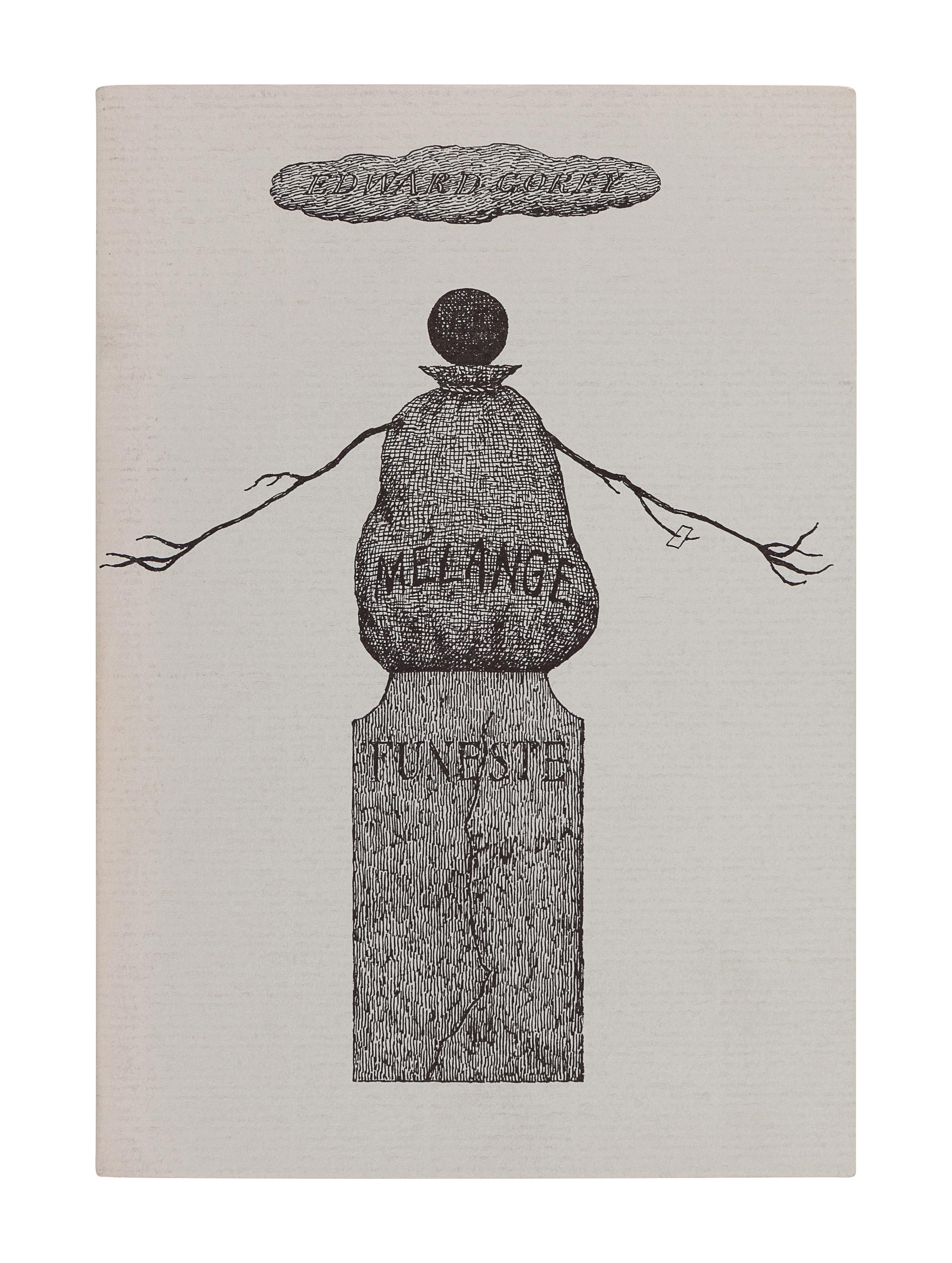 GOREY, Edward (1925-2000). Le Melange Funeste . New York: Gotham Book Mart, 1981.