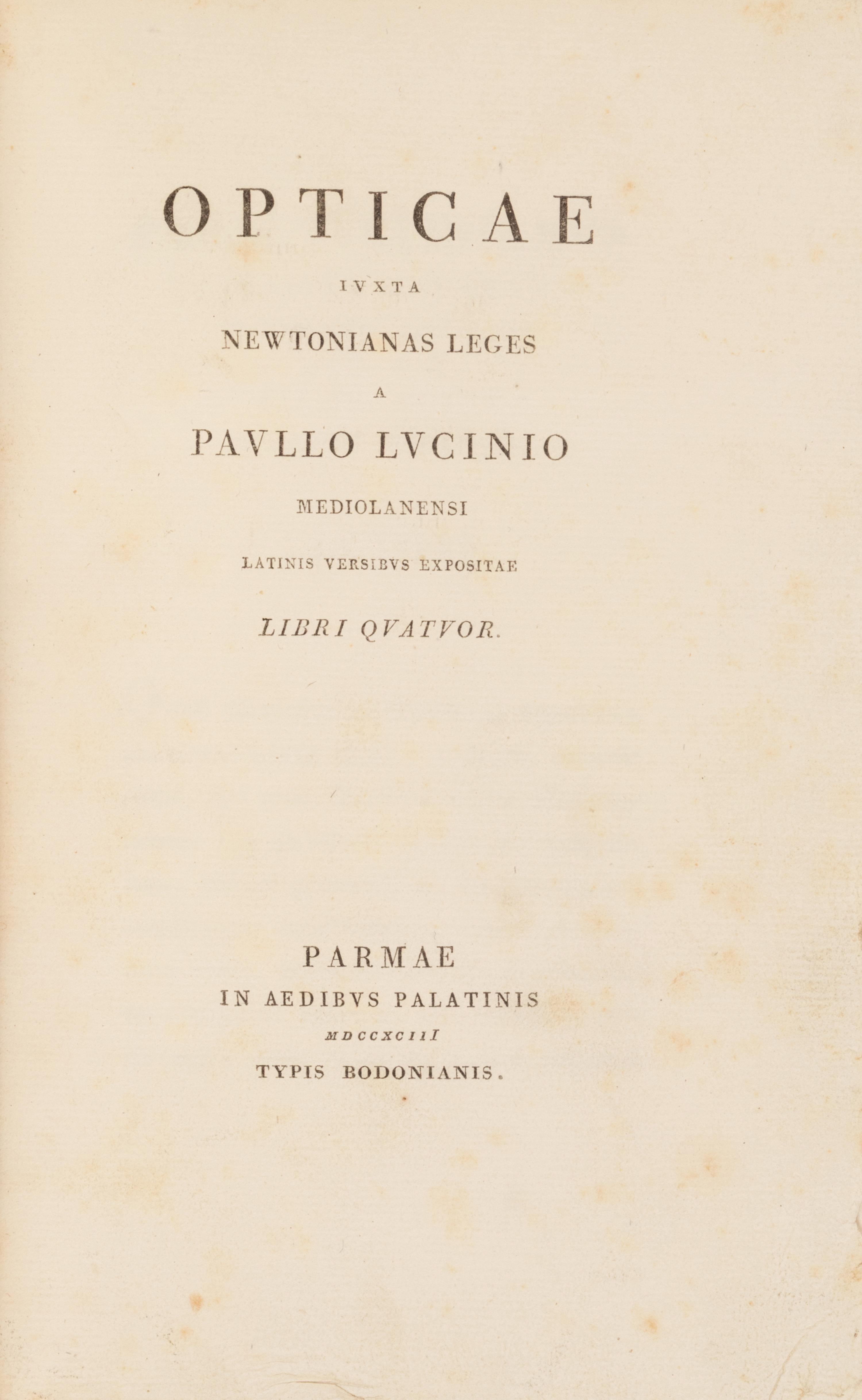 [Science, Medicine & Mathematics] Lucini, Paulo. Opticae iuxta Newtonianas leges a Paullo Lucinio Mediolanensi Latinis versibus expositae