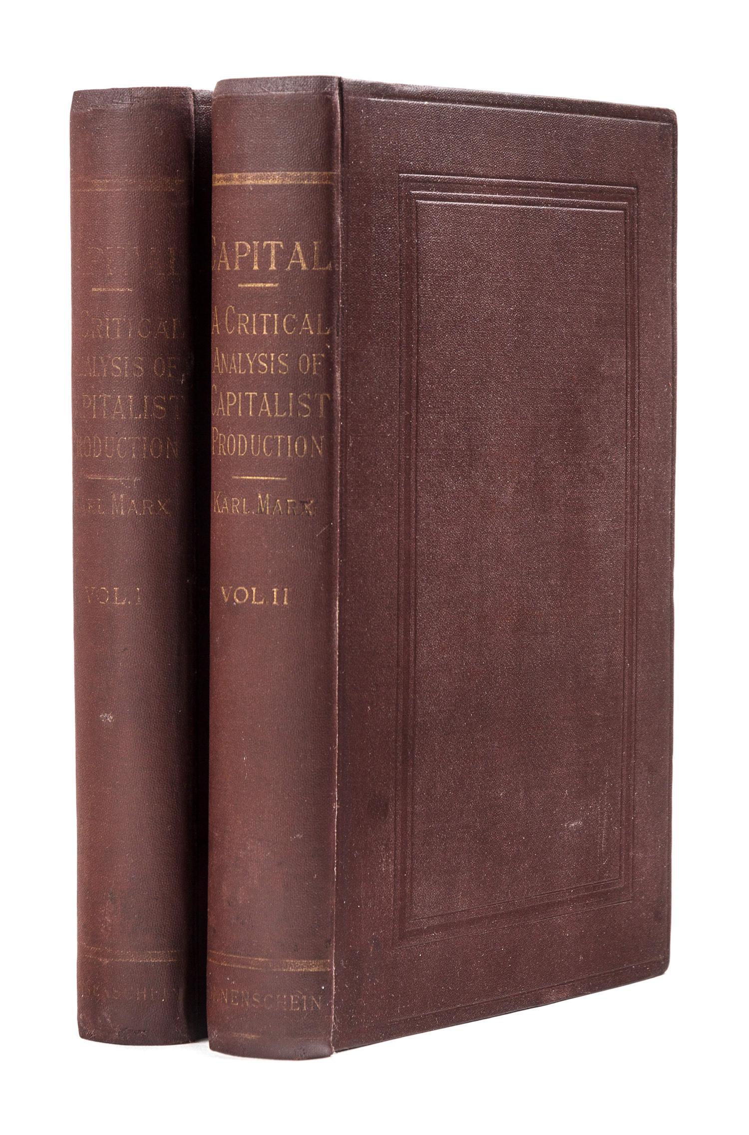 MARX, Karl (1818-1883). Capital: A Critical Analysis of Capitalist Production . London: Swan Sonnenschein, Lowrey, & Co., 1887.