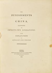 [TRAVEL & EXPLORATION] MASON, George Henry. The Punishments of China. London: Printed for William Miller, 1801.