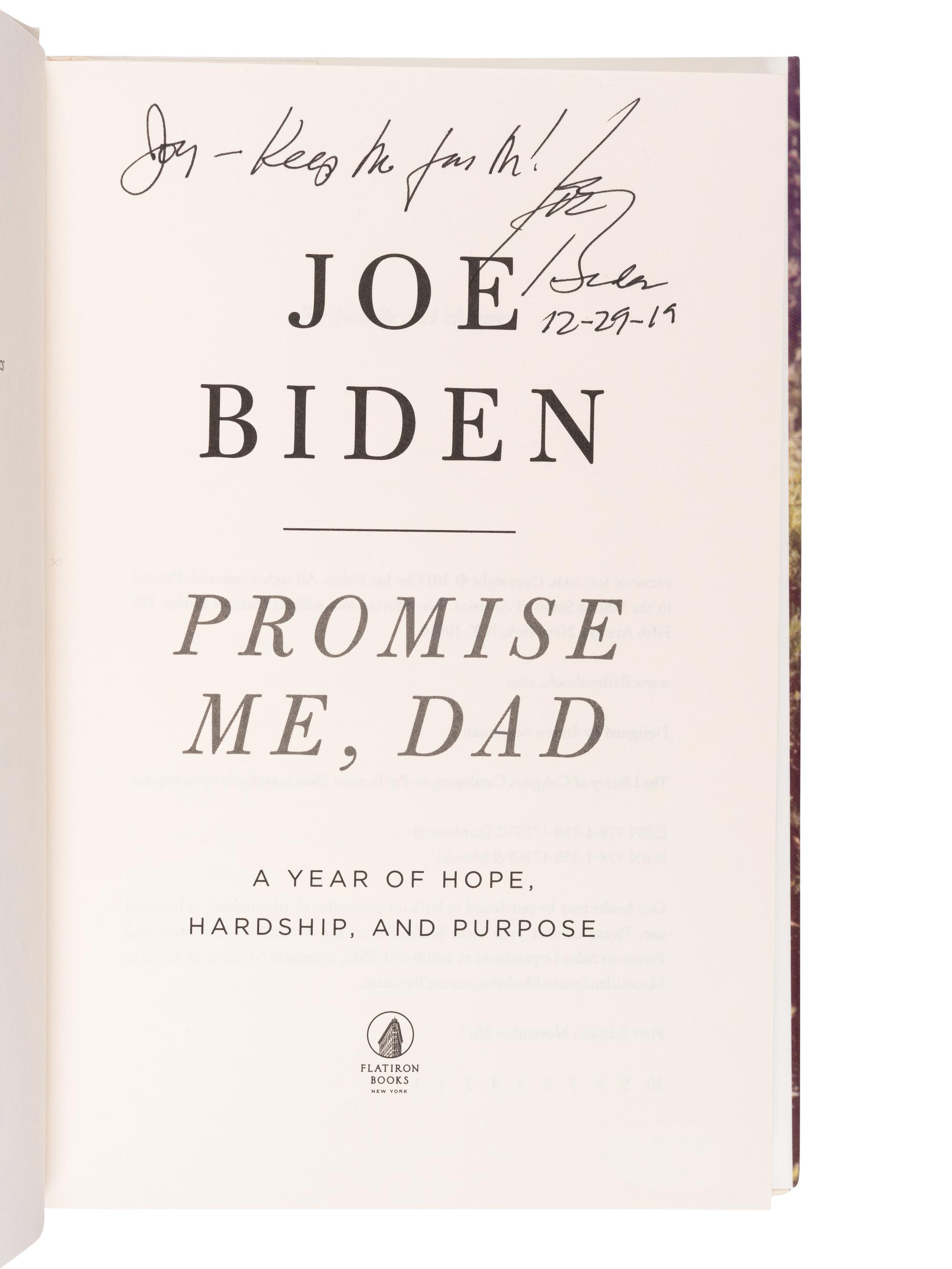 BIDEN, Joseph R. (b. 1942). Promise Me. Dad. New York: Flatiron Books, 2017.
