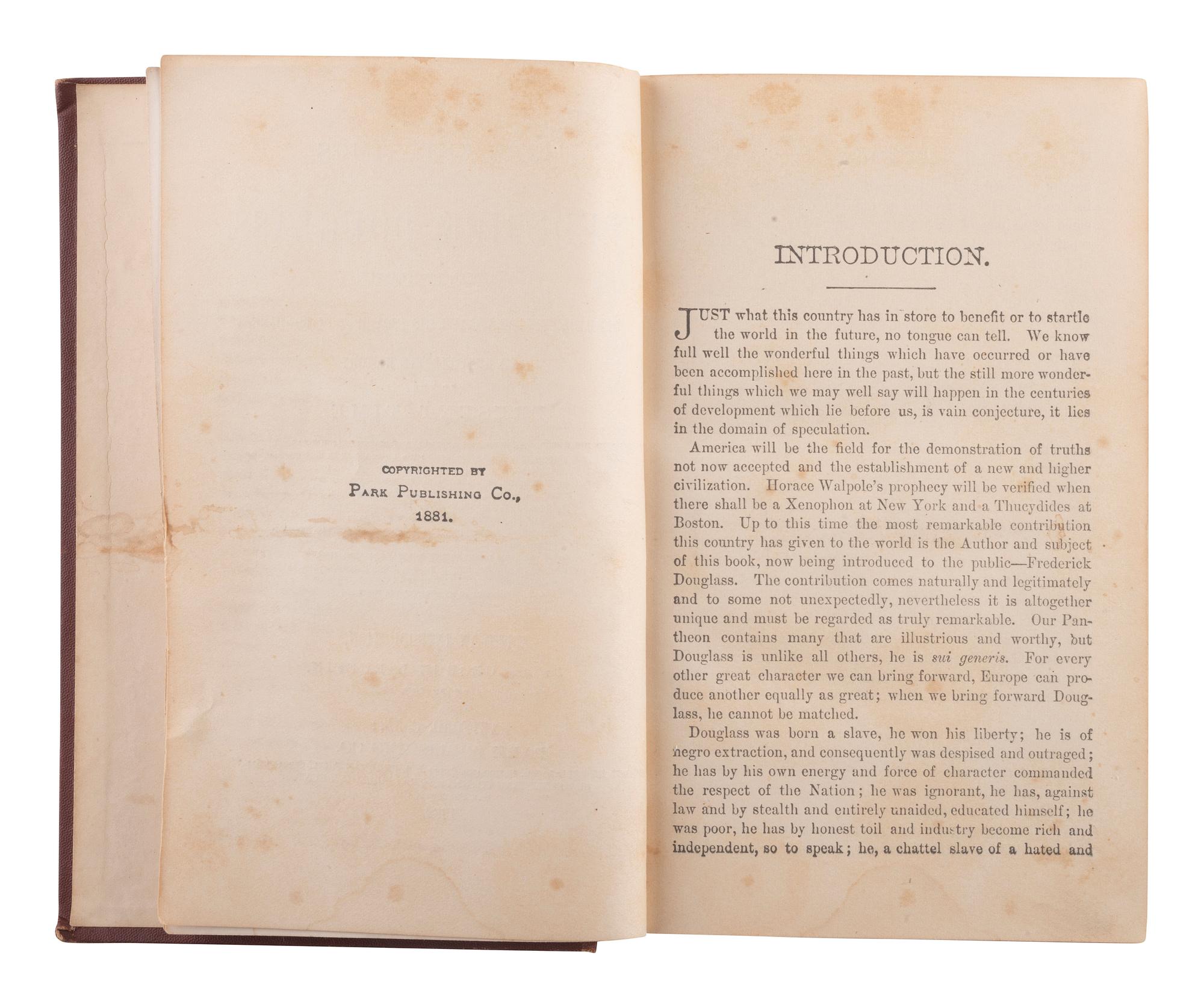 DOUGLASS, Frederick (ca 1818-1895). The Life and Times of Frederick Douglass, Written By Himself. His Early Life as a Slave, His Escape From Bondage, and His Complete History of the Present Time . Hartford, CT: Park Publishing Co., 1882.