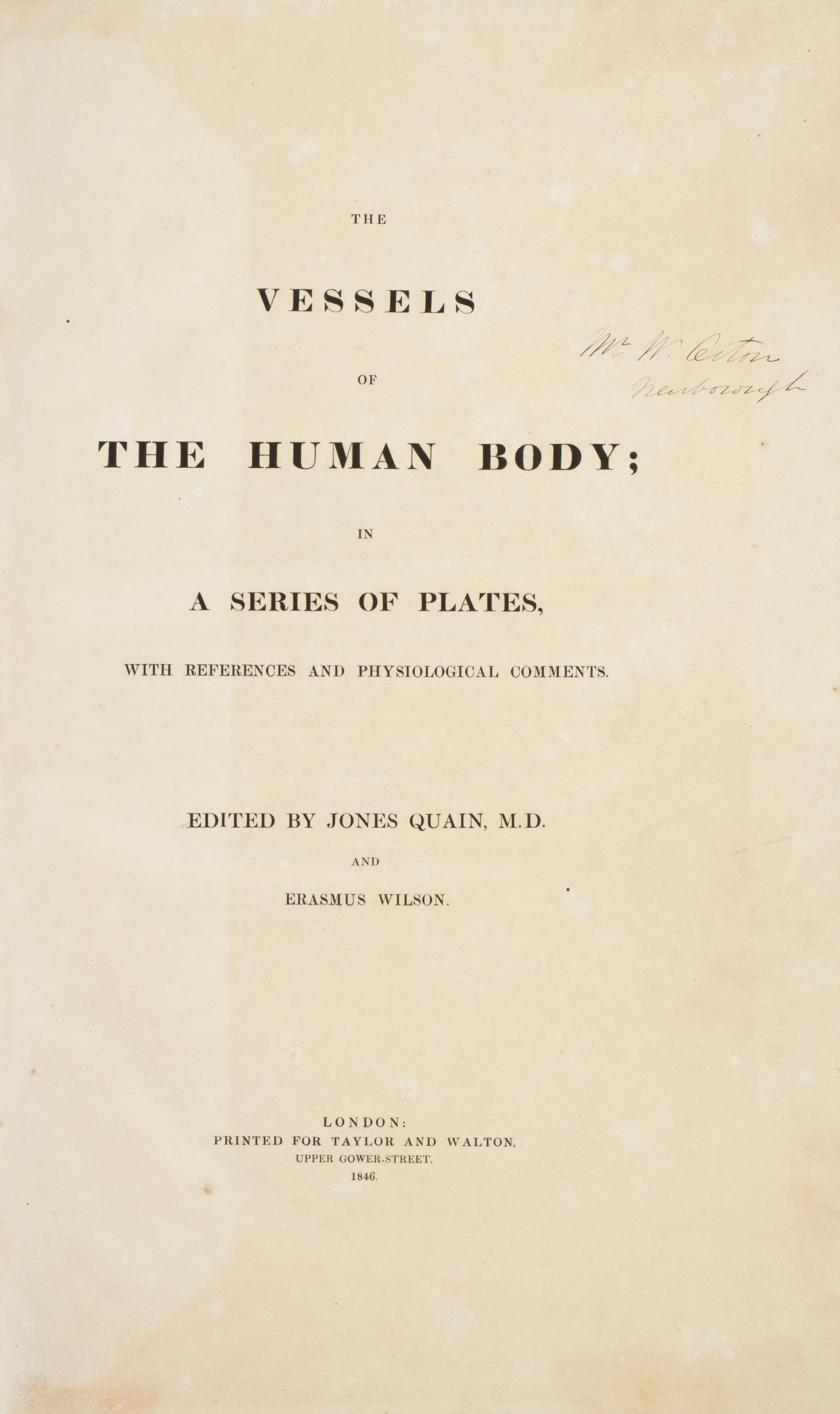 (ANATOMY) QUAIN, JONES AND ERASMUS WILSON, eds. The Vessels of the Human Body; in a Series of Plates... London, 1846. Part two of five.
