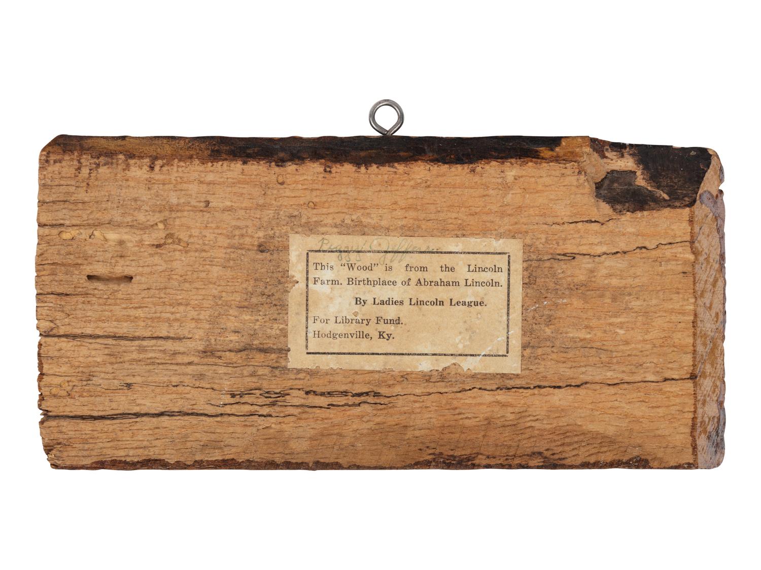 [LINCOLNIANA]. Wood from Lincoln Farm, the birthplace of Abraham Lincoln.