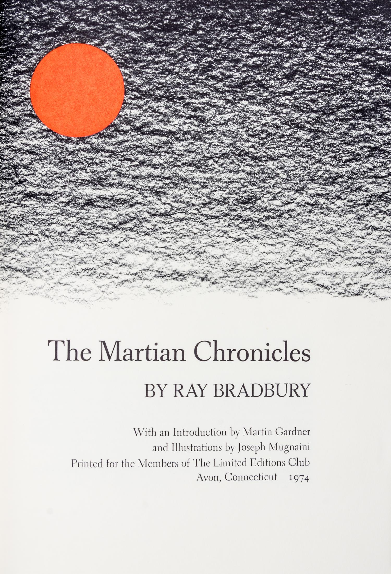 (LEC; MUGNAINI, JOSEPH) BRADBURY, RAY. The Martian Chronicles. Avon, CT, 1974. Signed by artist and author.