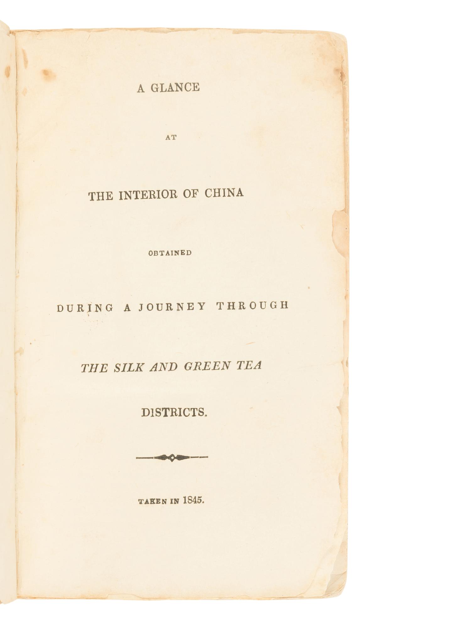 MEDHURST, Walter Henry (1796-1857). A Glance at the Interior of China Obtained During a Journey Through the Silk and Green Tea Districts . In: "The Chinese Miscellany. No. 1"]. Shanghai: Mission Press, 1849.