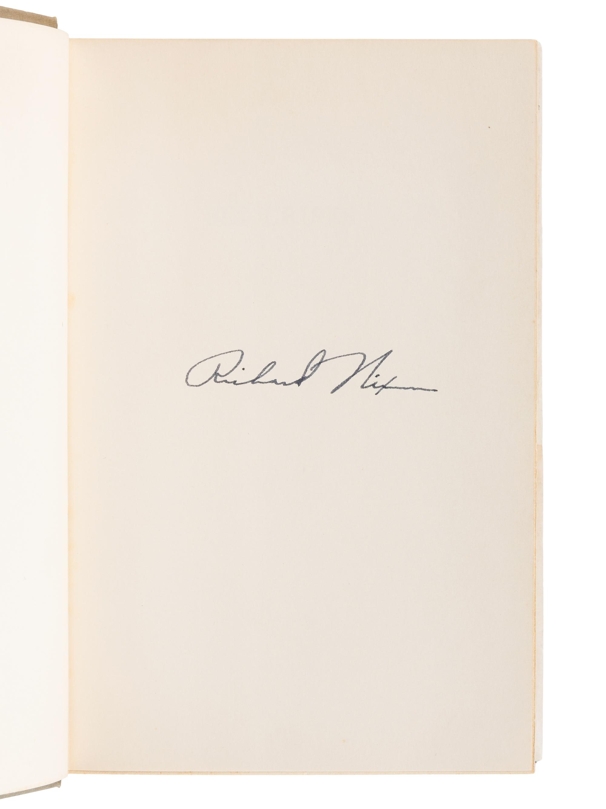 NIXON, Richard Milhous (1913-1994). A group of 4 works by or about Nixon, ALL FIRST EDITION, MOST SIGNED, comprising:
