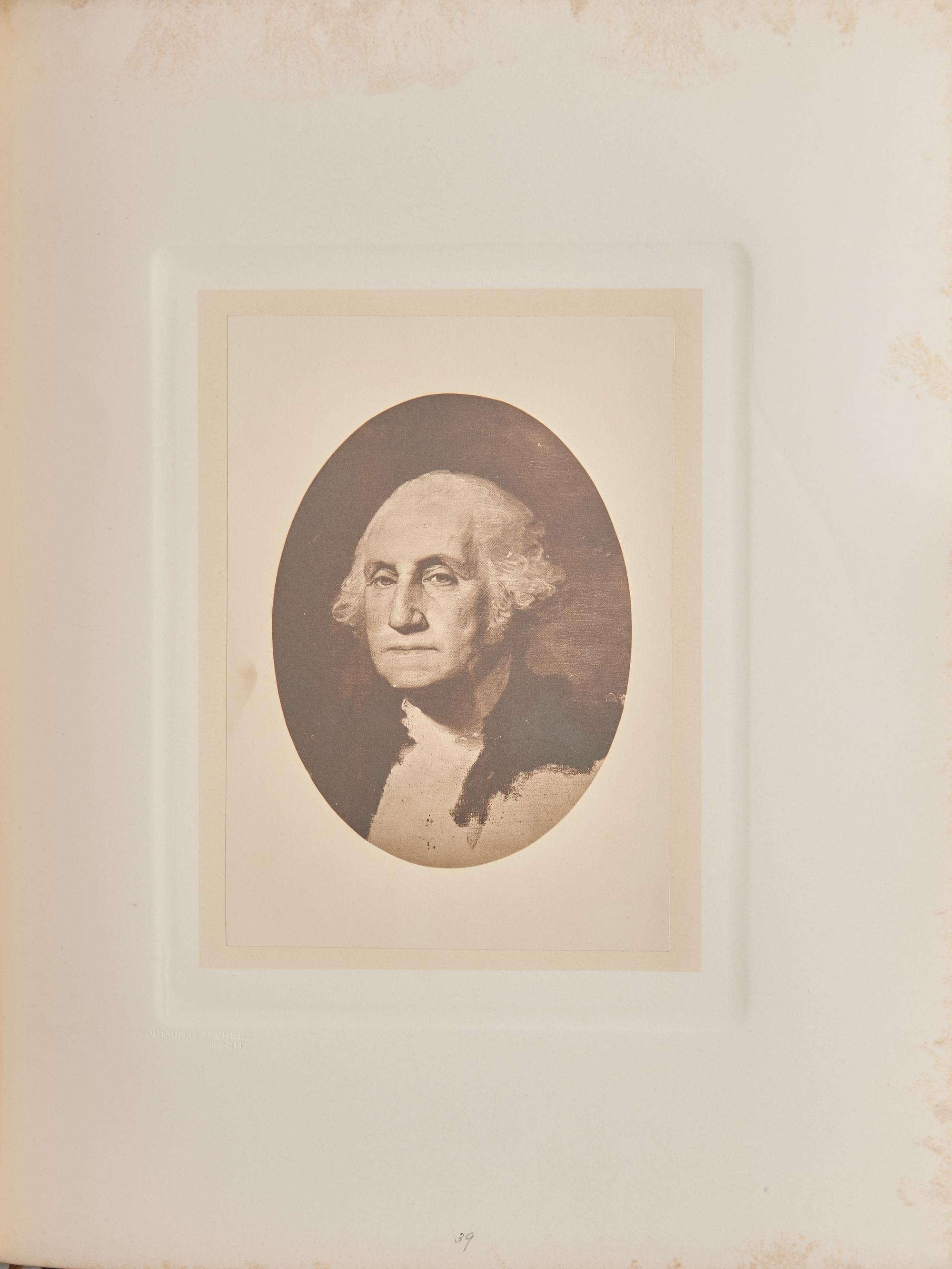 [Presidential] Sachse, Julius F. Authentic Portraits of Washington Arranged in Chronological Order. A Series of Heliographic Reproductions
