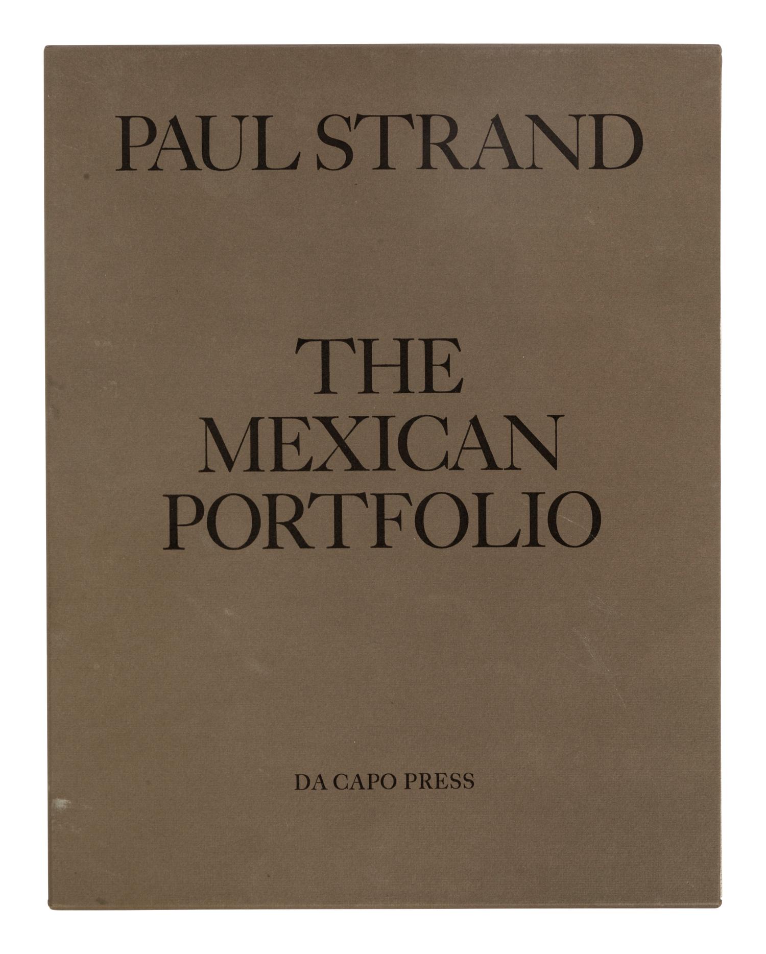 Paul Strand, The Mexican Portfolio