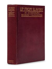 WASHINGTON, Booker T. (1856-1915). Up from Slavery: An Autobiography . New York: Doubleday, Page & Co., 1901.