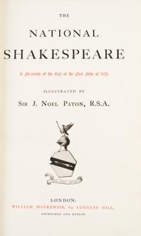 SHAKESPEARE, WILLIAM. The National Shakespeare. A Facsimile of the Text of the First Folio of 1623. London, [c. 1888] 3 vols.