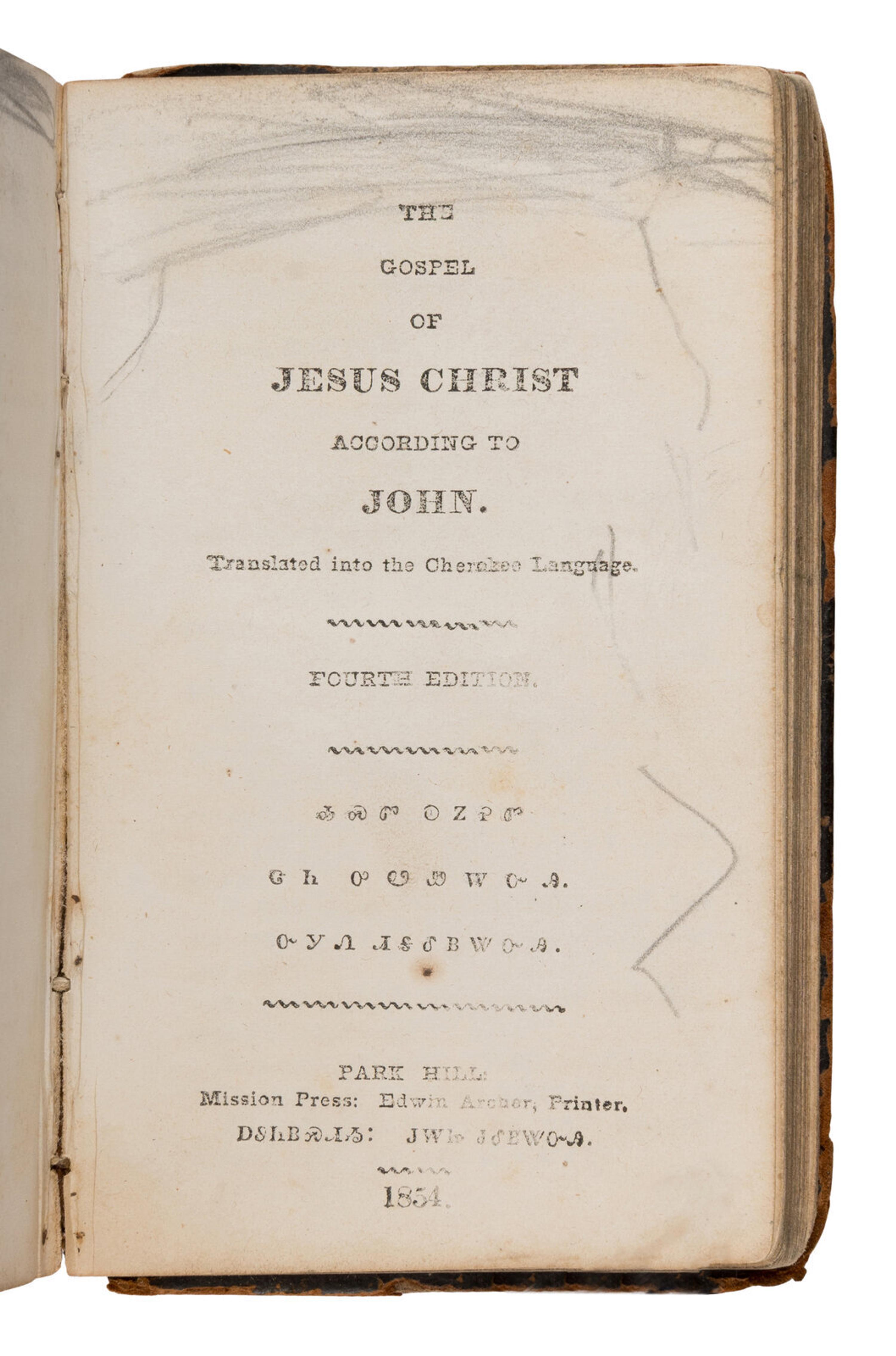 [Native American]. Worcester, Samuel Austin (1798-1859), translator . The Gospel According to Matthew Translated to the Cherokee Language . [Bound with:] The Gospel According to Luke Translated to the Cherokee Language. [And:] The Gospel of Jesus Christ Translated to the Cherokee Language. [Park Hill: Mission Press, by John Candy and Edwin Archer, Printers, 1844, 1850, 1854].