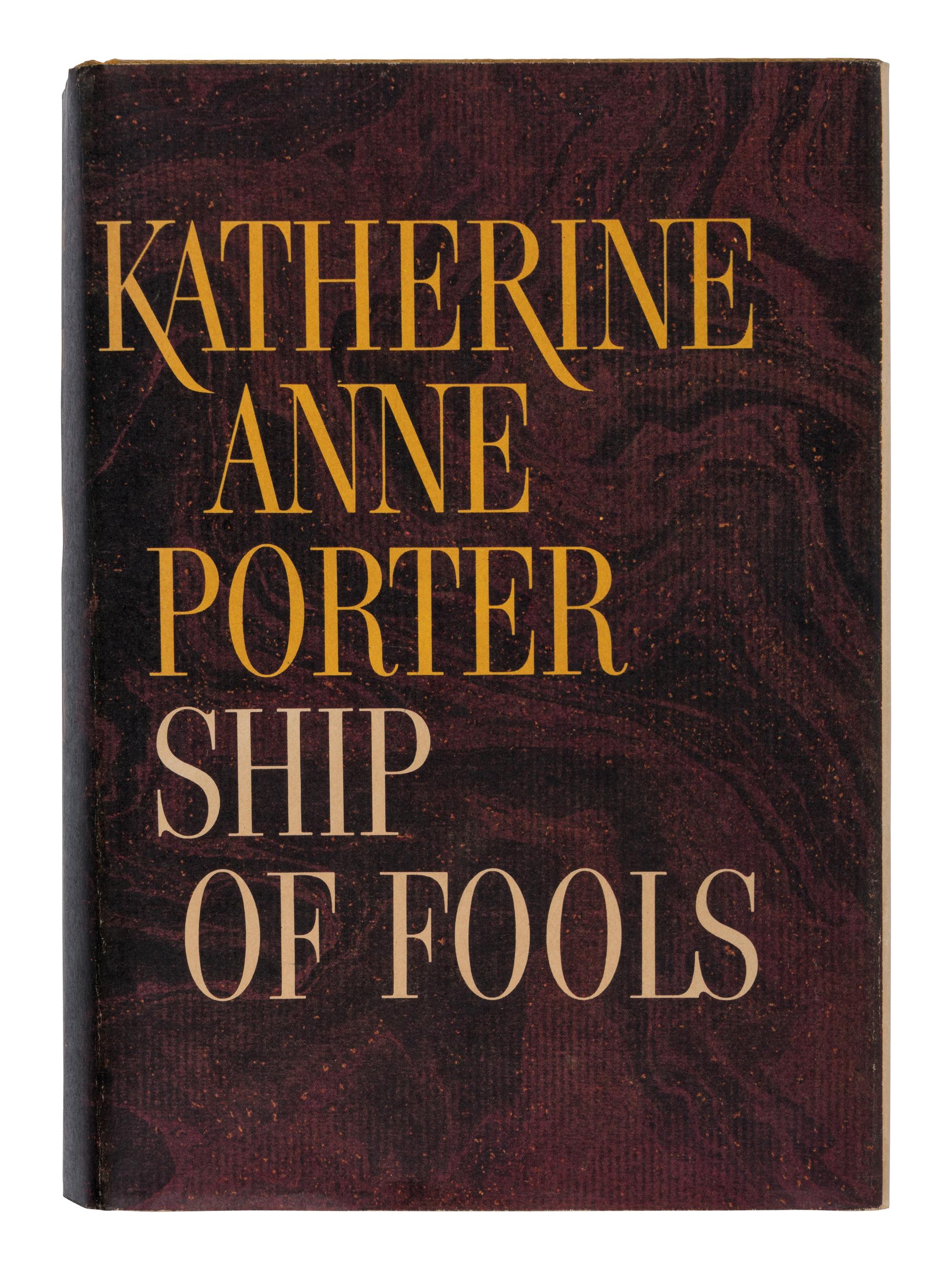 PORTER, Katherine Anne (1890-1980). Ship of Fools. Boston: Little, Brown & Company, 1962.