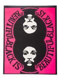 [BLACK POWER]. Black is Beautiful . N.p., n.d., ca 1970s.