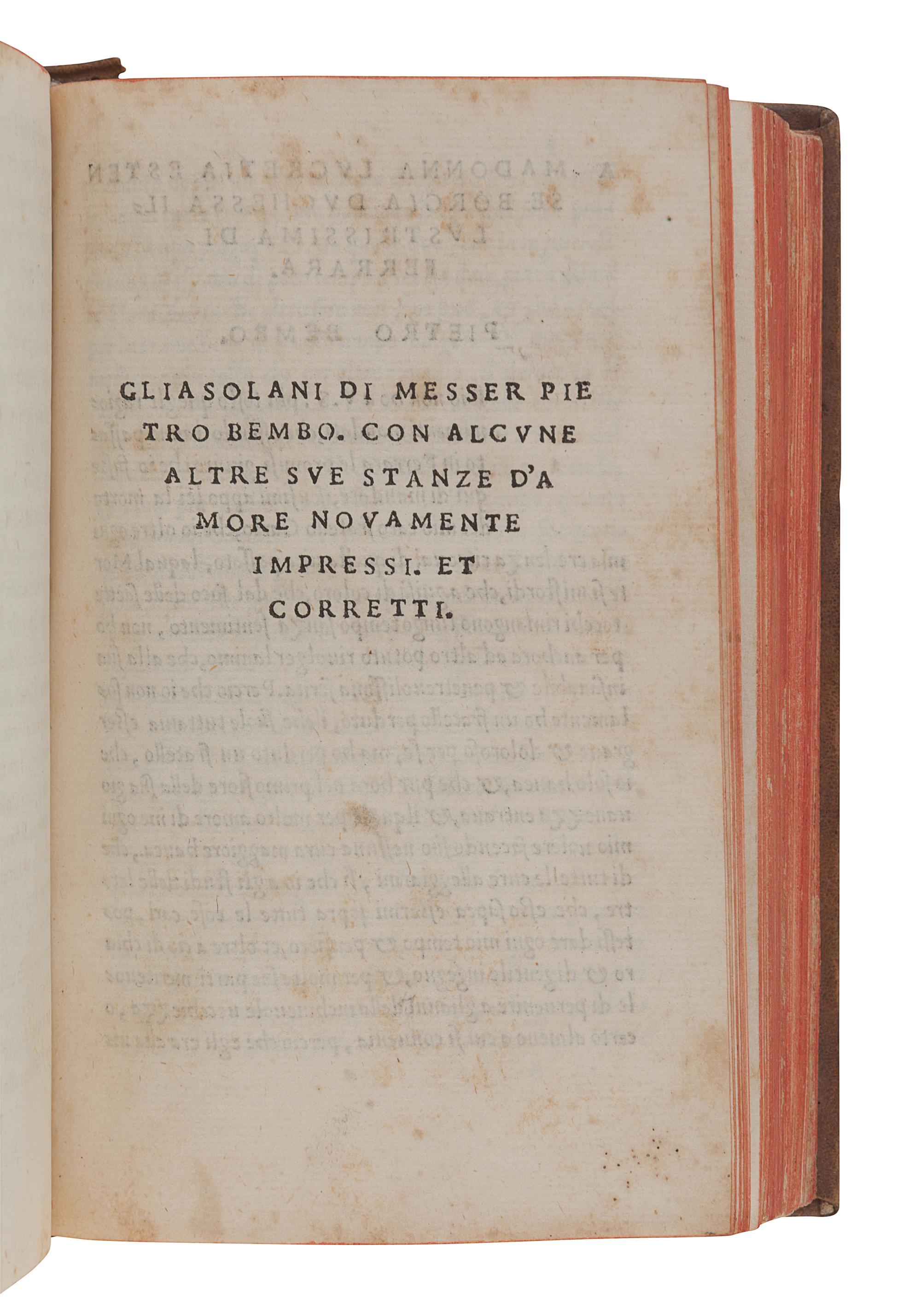 BEMBO, Pietro (1470-1547). A sammelband of rare early Venice editions of Bembo's works, comprising: