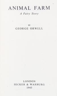 ORWELL, GEORGE. Two first editions, w/out dust jackets, comprising Animal Farm and Nineteen Eighty-Four.