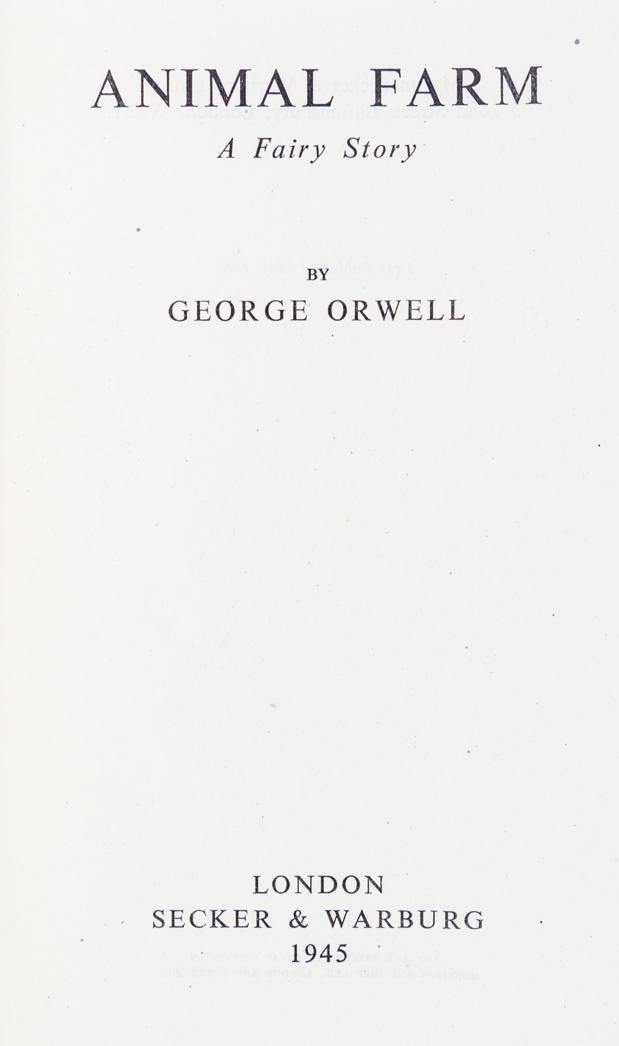 ORWELL, GEORGE. Two first editions, w/out dust jackets, comprising Animal Farm and Nineteen Eighty-Four.