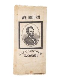 [LINCOLN, Abraham (1809-1865)]. Silk ribbon mourning the loss of Lincoln. [ With: ] Newspapers containing coverage of Lincoln's presidency.