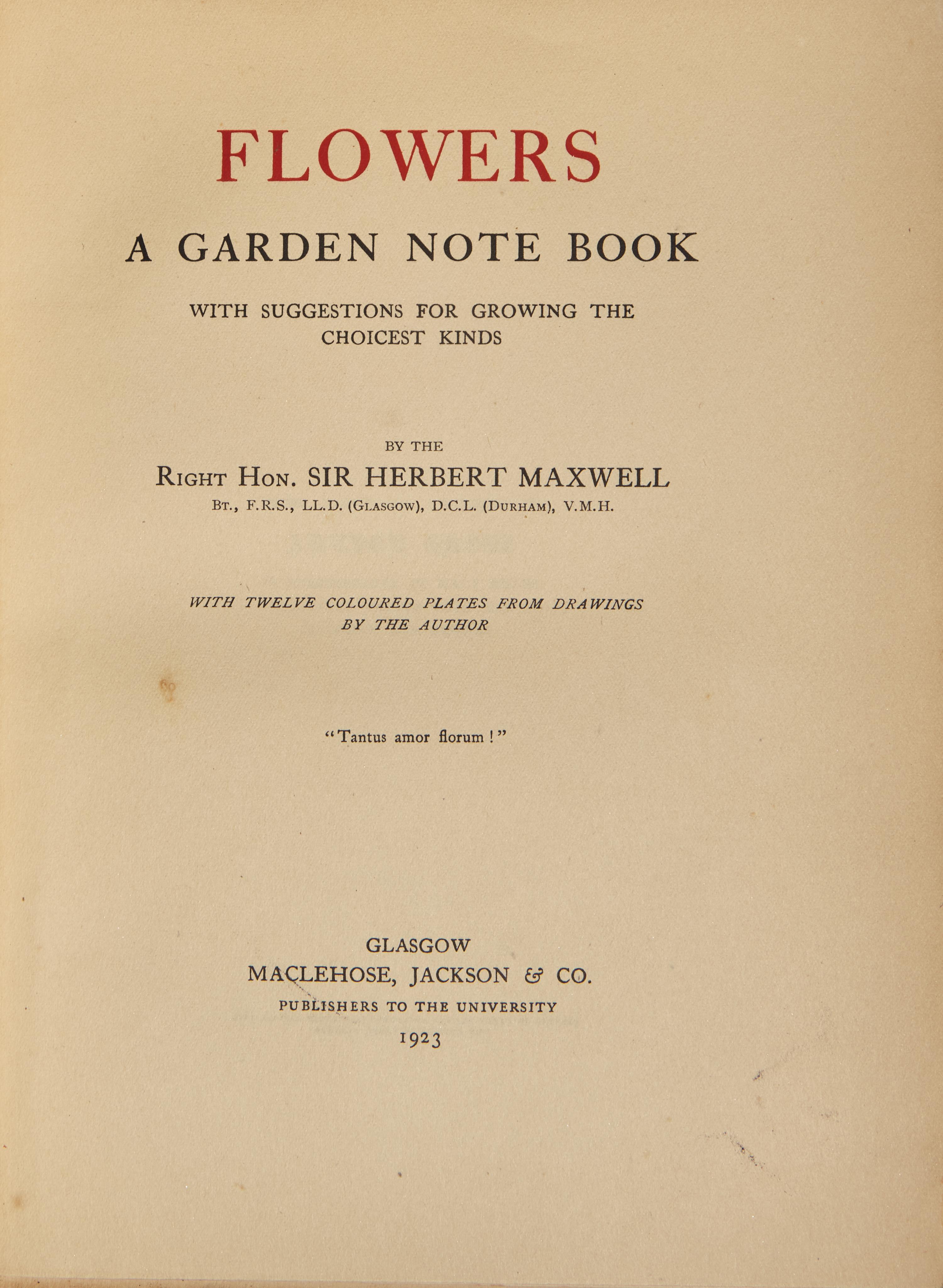 [Gardening] Maxwell, Herbert. A Garden Note-Book... with an A.L.s laid-in