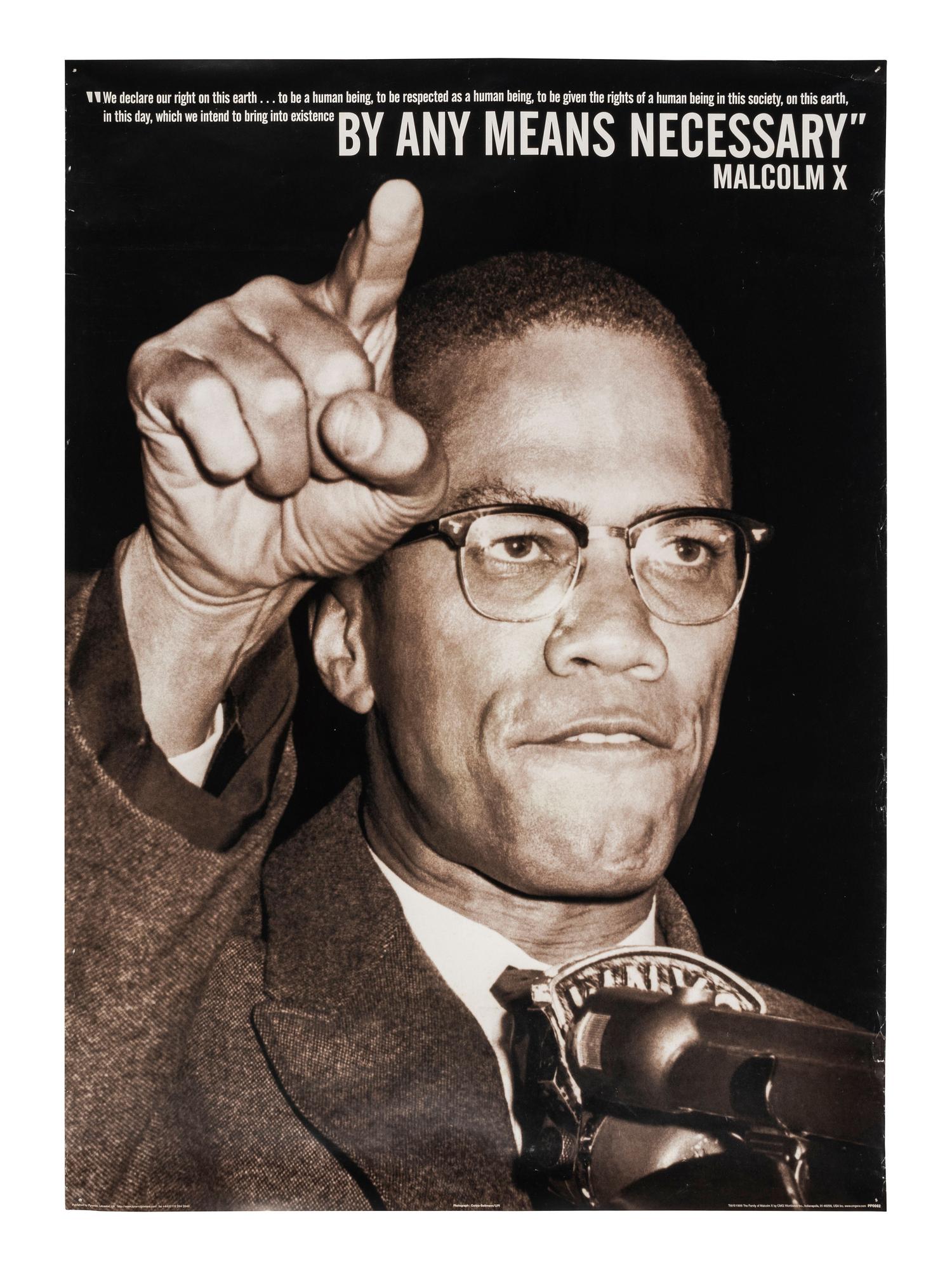 [CIVIL RIGHTS - MILITARIA]. A group of 3 posters involving Malcolm X and Fred Hampton, including: " You and I have not benefited from American Democracy, We've only suffered from American Hypocrisy. " Ca 1970s.