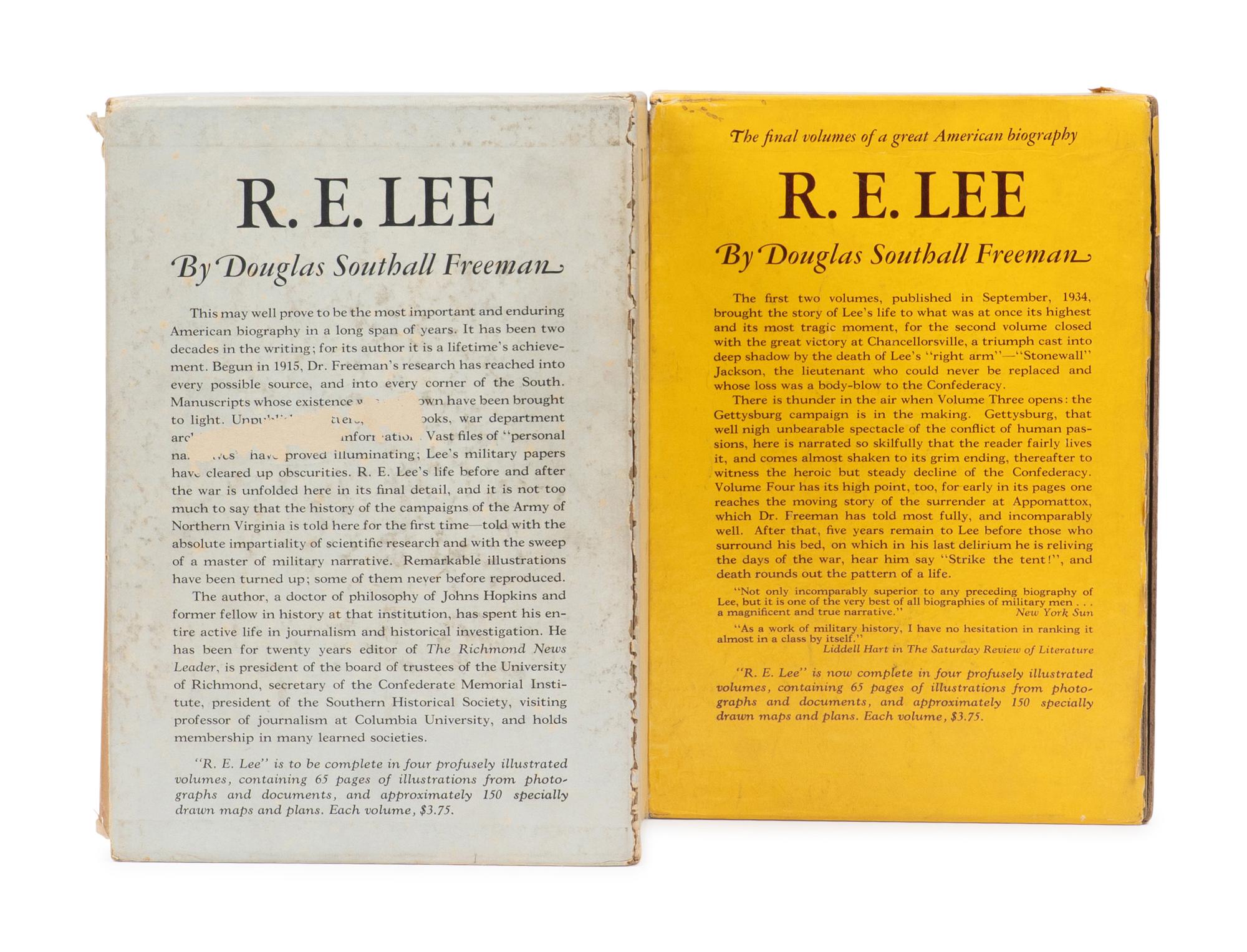 FREEMAN, Douglas Southall (1886-1953). R.E. Lee: A Biography . New York and London: Charles Scribner's Sons, 1934-1935.