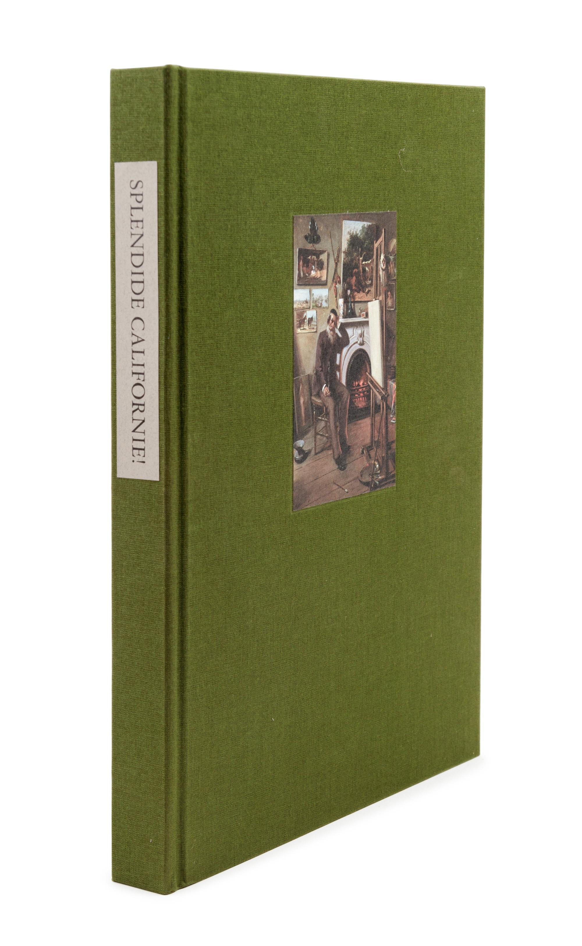 [BOOK CLUB OF CALIFORNIA]. CHALMERS, Claudine. Splendide Californie! Impressions of the Golden State by French Artists, 1786 to 1900 . San Francisco: The Book Club of California, 2001.