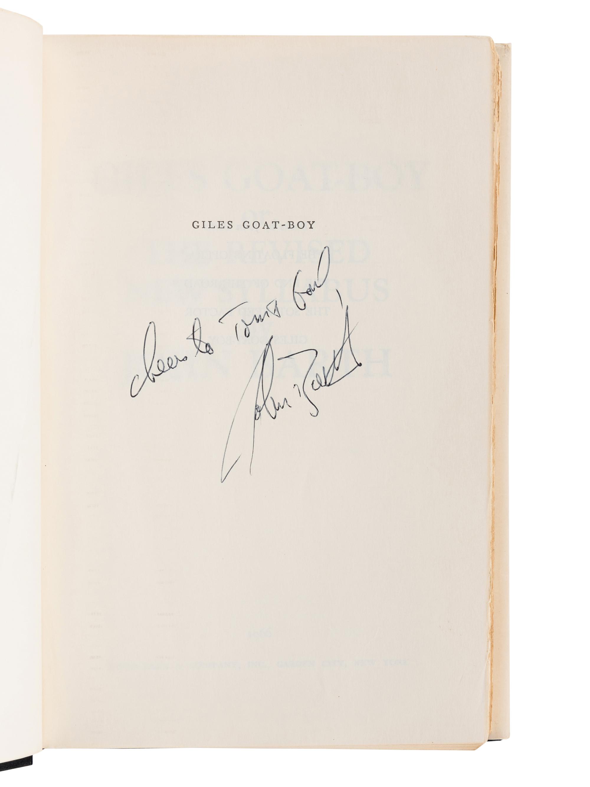 BARTH, John (b. 1930). A group of 3 works by Barth, ALL FIRST EDITIONS, ALL SIGNED OR INSCRIBED, comprising: