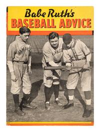 A 1936 Edition of Babe Ruth's Baseball Advice by Babe Ruth