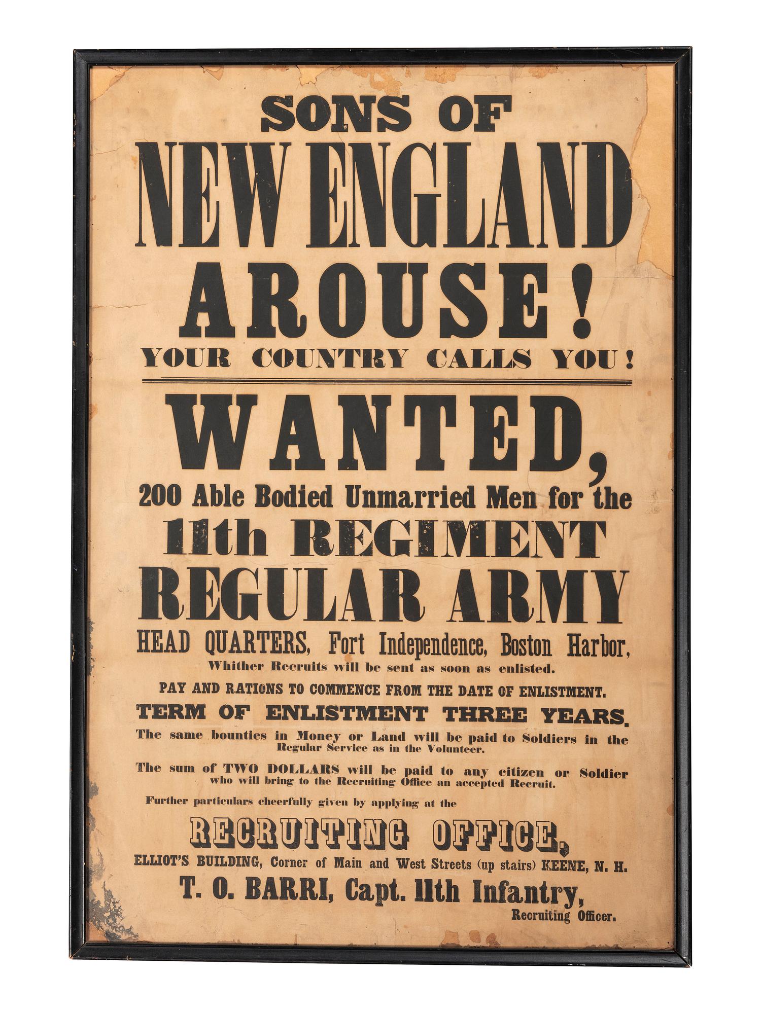 [CIVIL WAR]. Sons of New England Arouse! Your Country Calls You! Wanted, 200 Able Bodied Unmarried Men for the 11th Regiment Regular Army, Head Quarters, Fort Independence, Boston Harbor. Keene, NH: N.p., ca 1861.