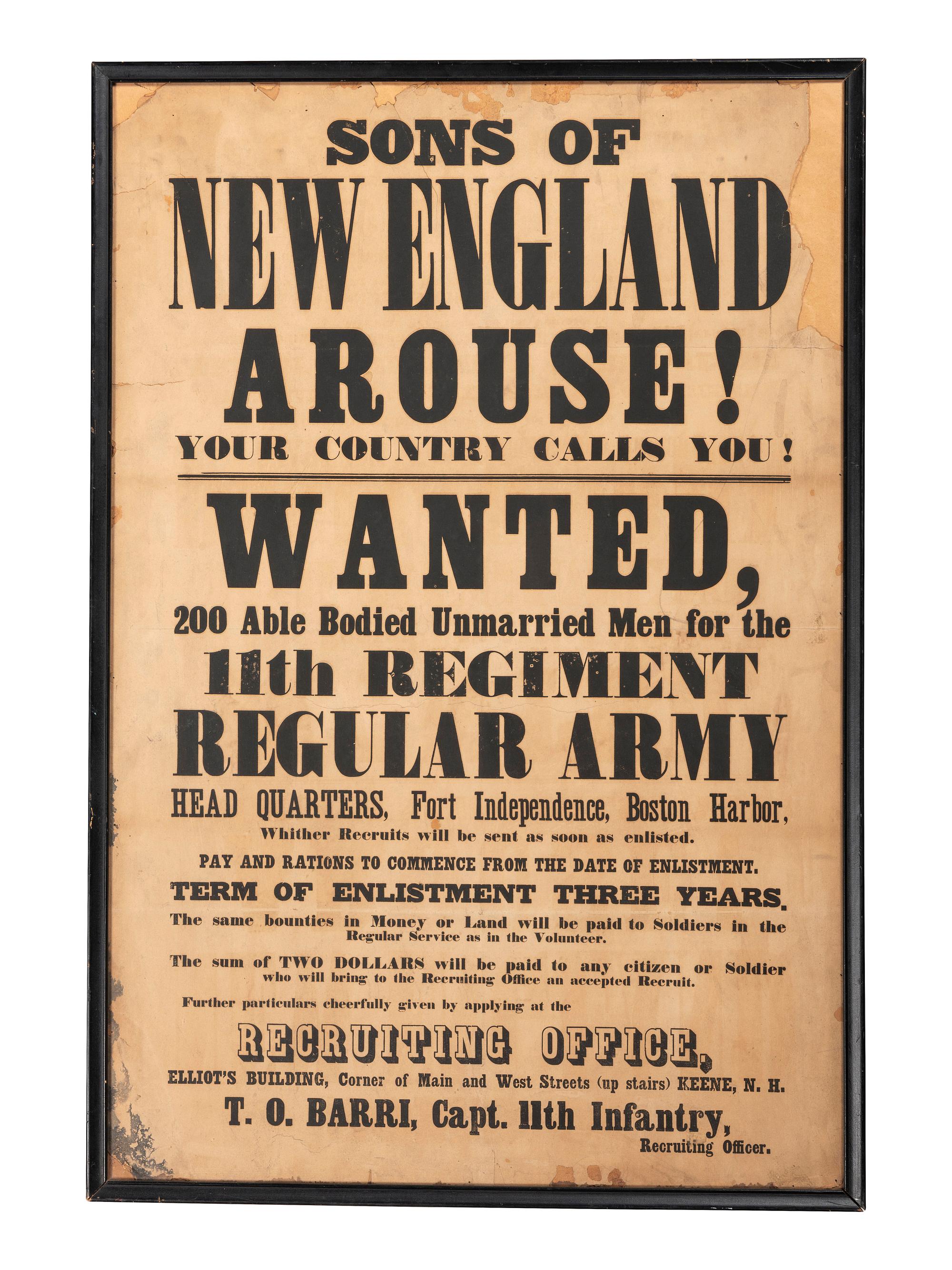 [CIVIL WAR]. Sons of New England Arouse! Your Country Calls You! Wanted, 200 Able Bodied Unmarried Men for the 11th Regiment Regular Army, Head Quarters, Fort Independence, Boston Harbor. Keene, NH: N.p., ca 1861.