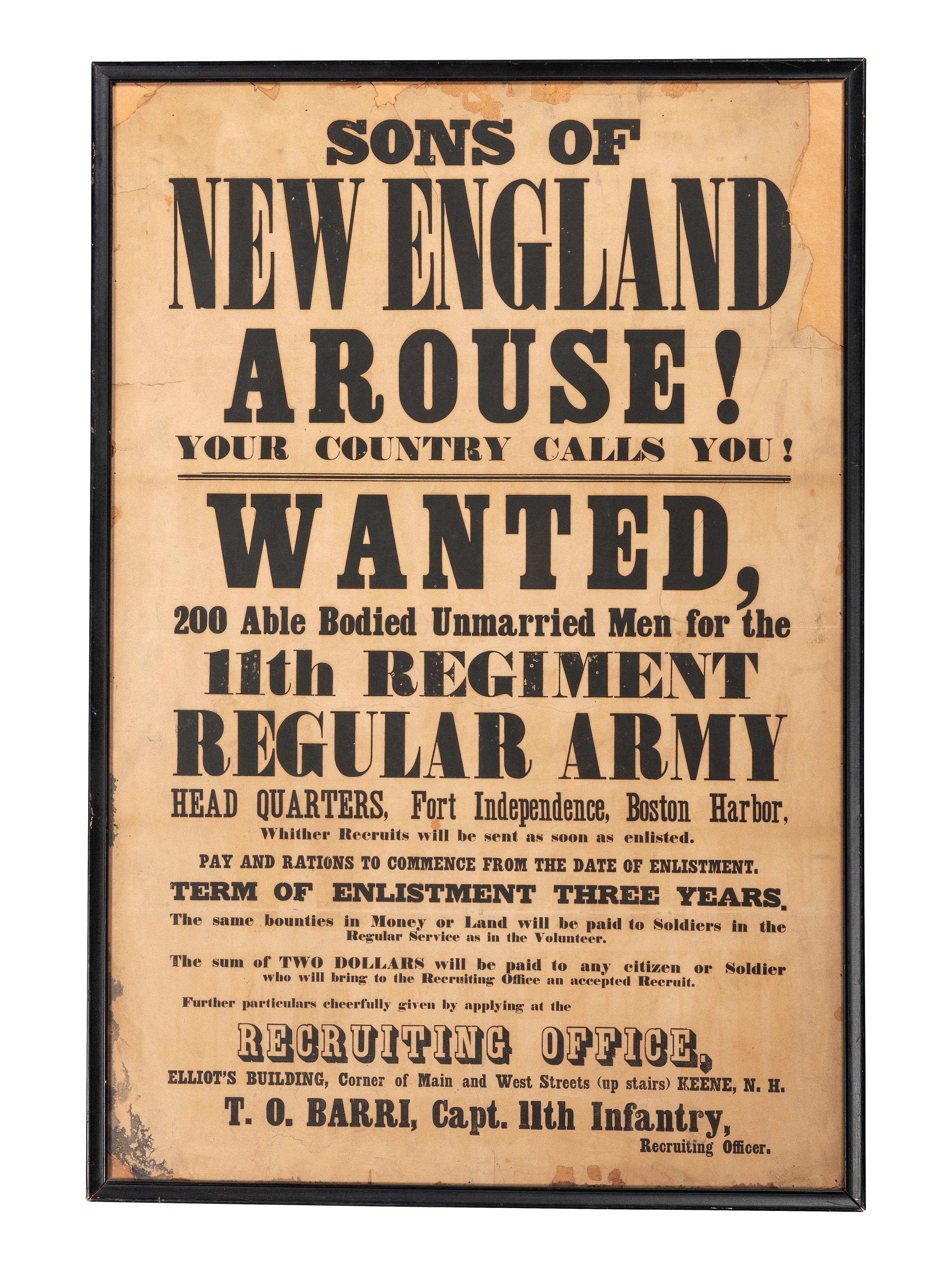 [CIVIL WAR]. Sons of New England Arouse! Your Country Calls You! Wanted, 200 Able Bodied Unmarried Men for the 11th Regiment Regular Army, Head Quarters, Fort Independence, Boston Harbor. Keene, NH: N.p., ca 1861.