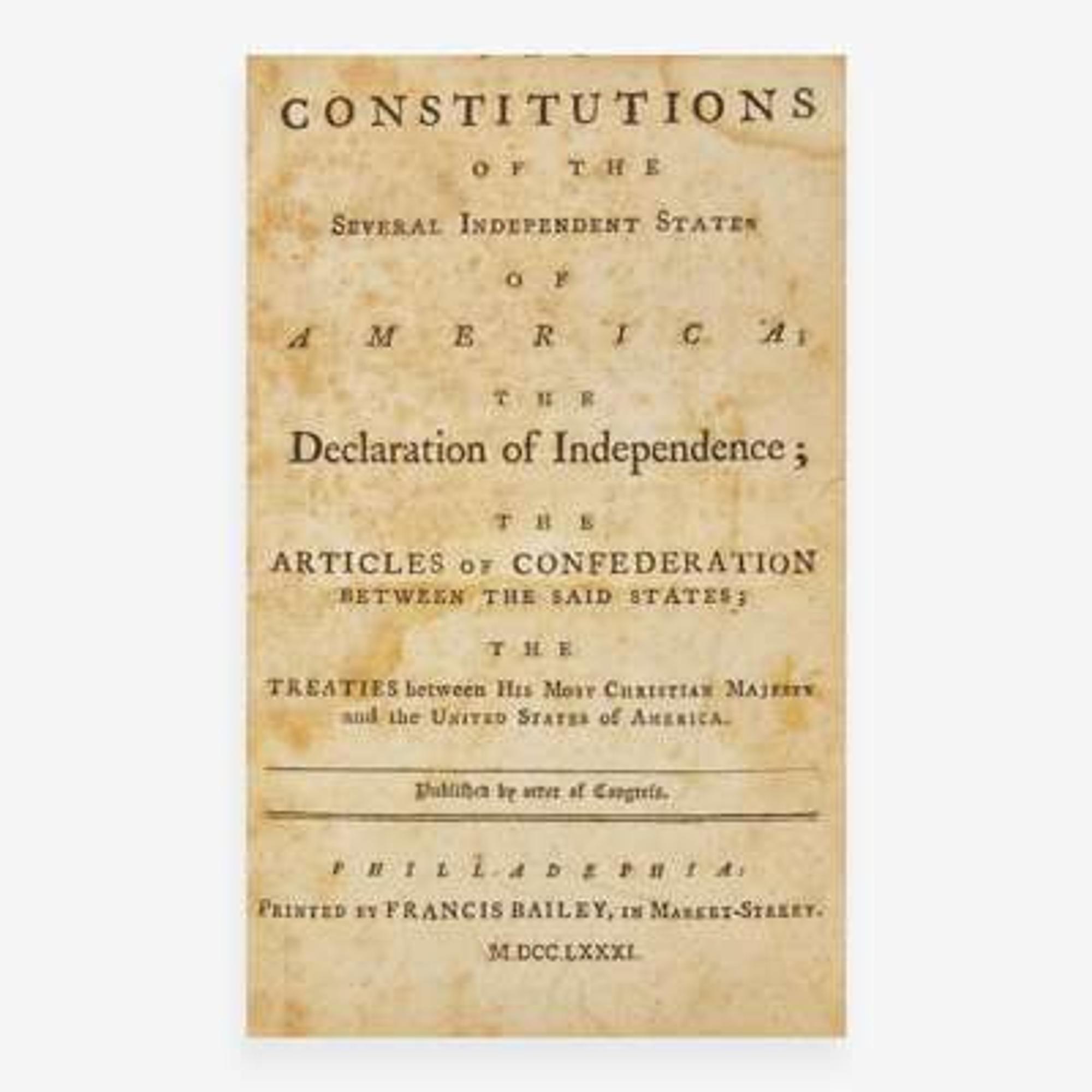[Americana] The Constitutions of the Several Independent States of America; The Declaration of Independence; The Articles of Confederation Between the Said States…