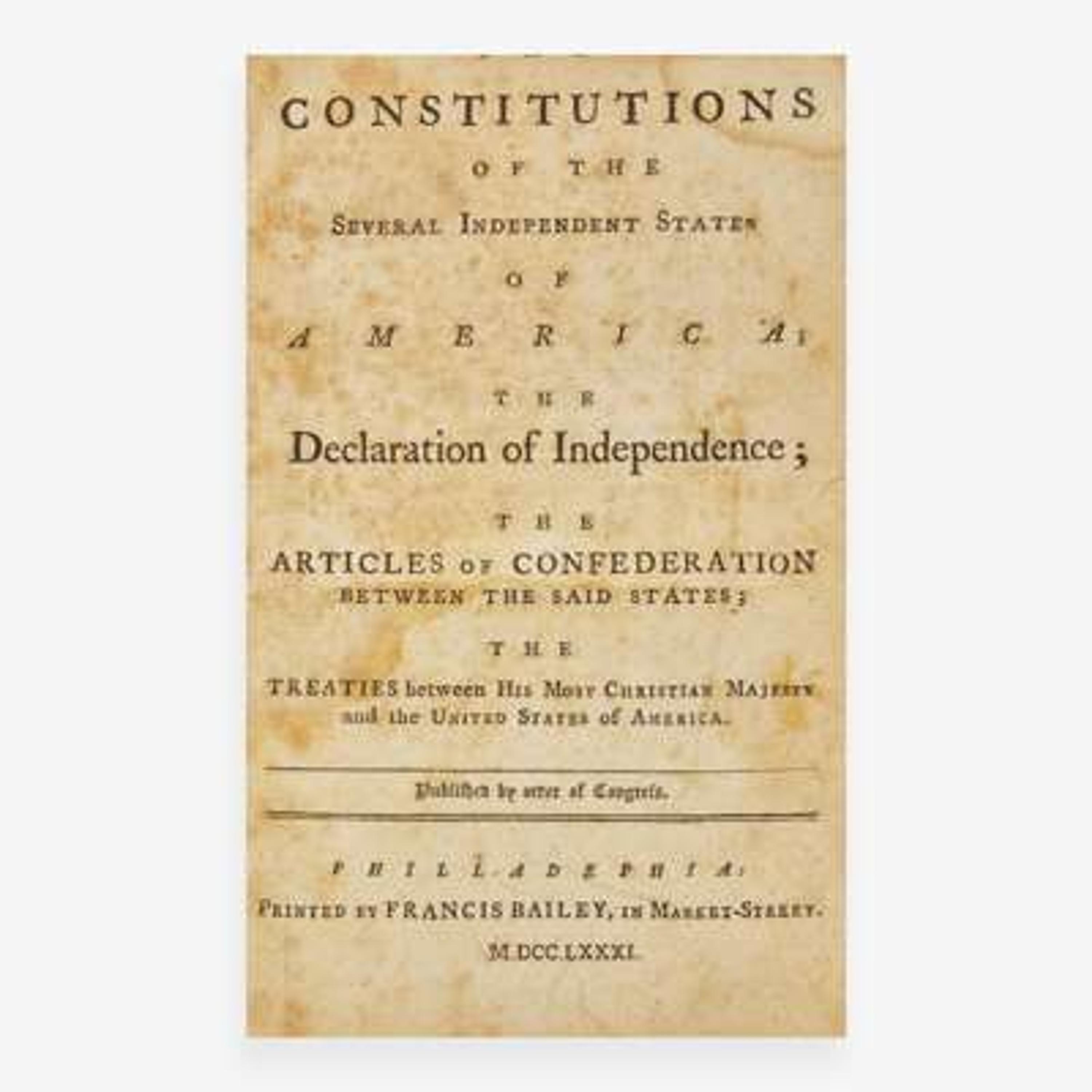 [Americana] The Constitutions of the Several Independent States of America; The Declaration of Independence; The Articles of Confederation Between the Said States…