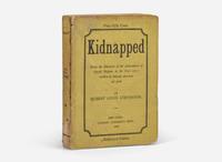 [Literature] Stevenson, Robert Louis: Kidnapped: Being Memoirs of the Adventures of David Balfour in the Year 1751...